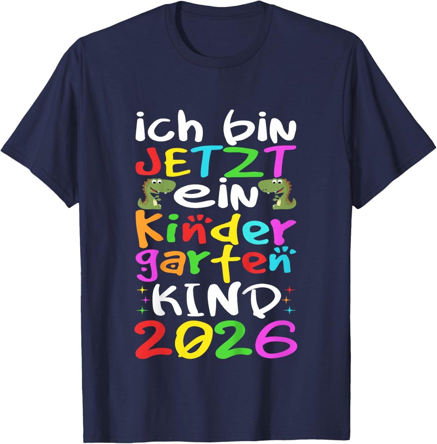 Kindergartenkind 2026 Ich gehe in den Kindergarten, Kita T-Shirt - T-Shirt | Navy