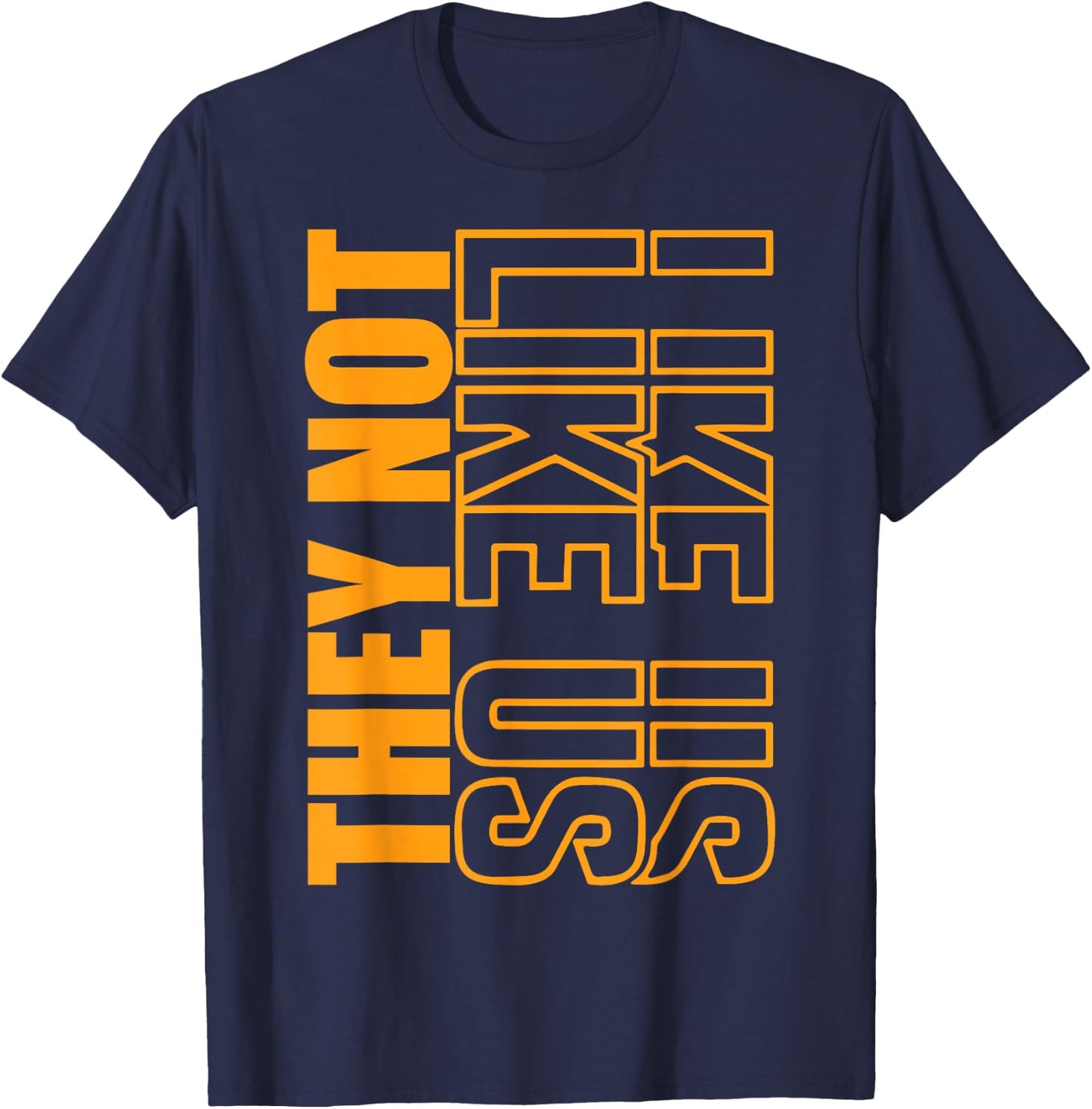 They Not Like Us Shirt, Not Like Us Shirt, They Not Like Us T-Shirt - T-Shirt | Navy