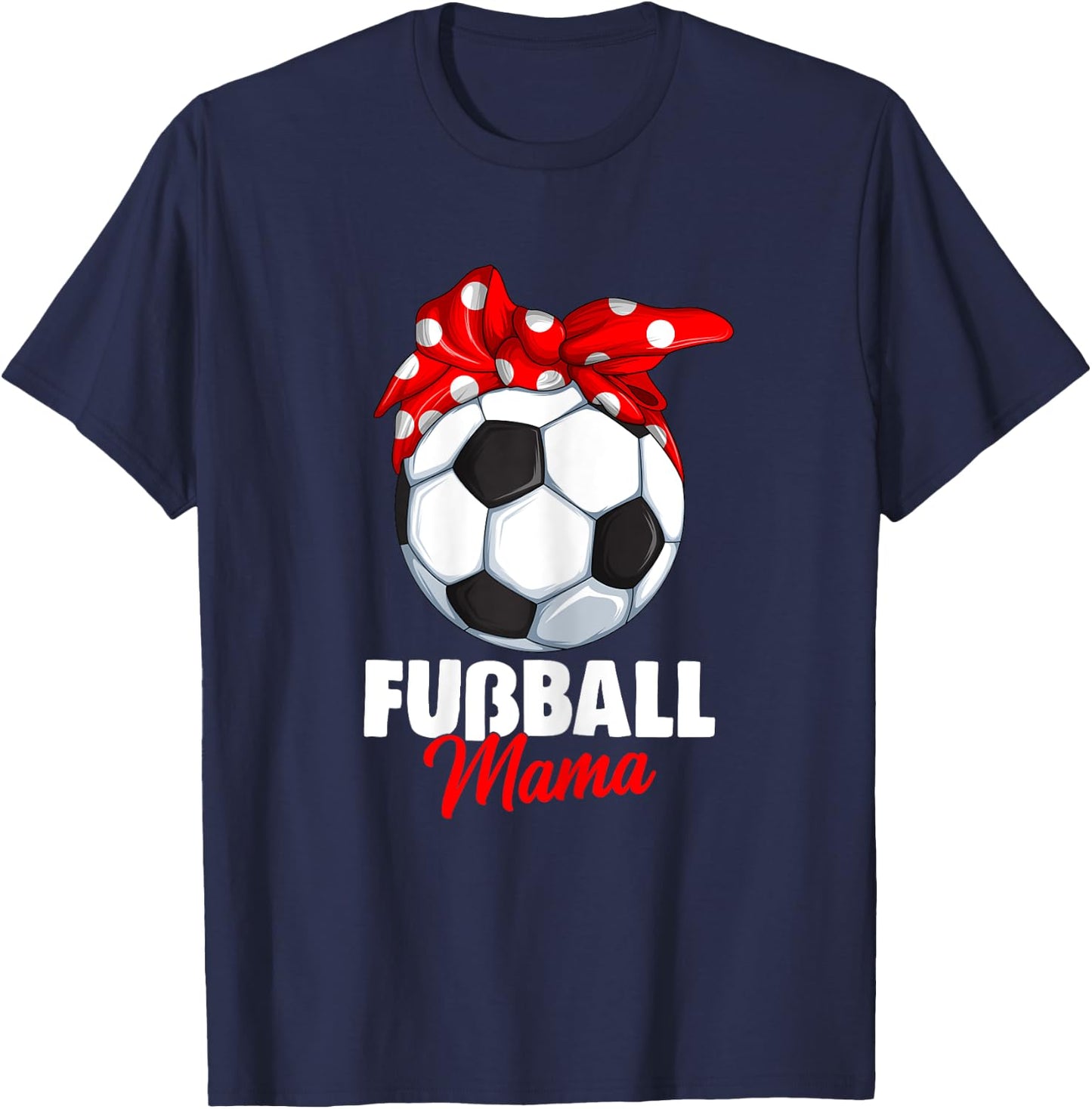 Women's Football Mum Footballer Mother , black, s T-Shirt - T-Shirt | Navy
