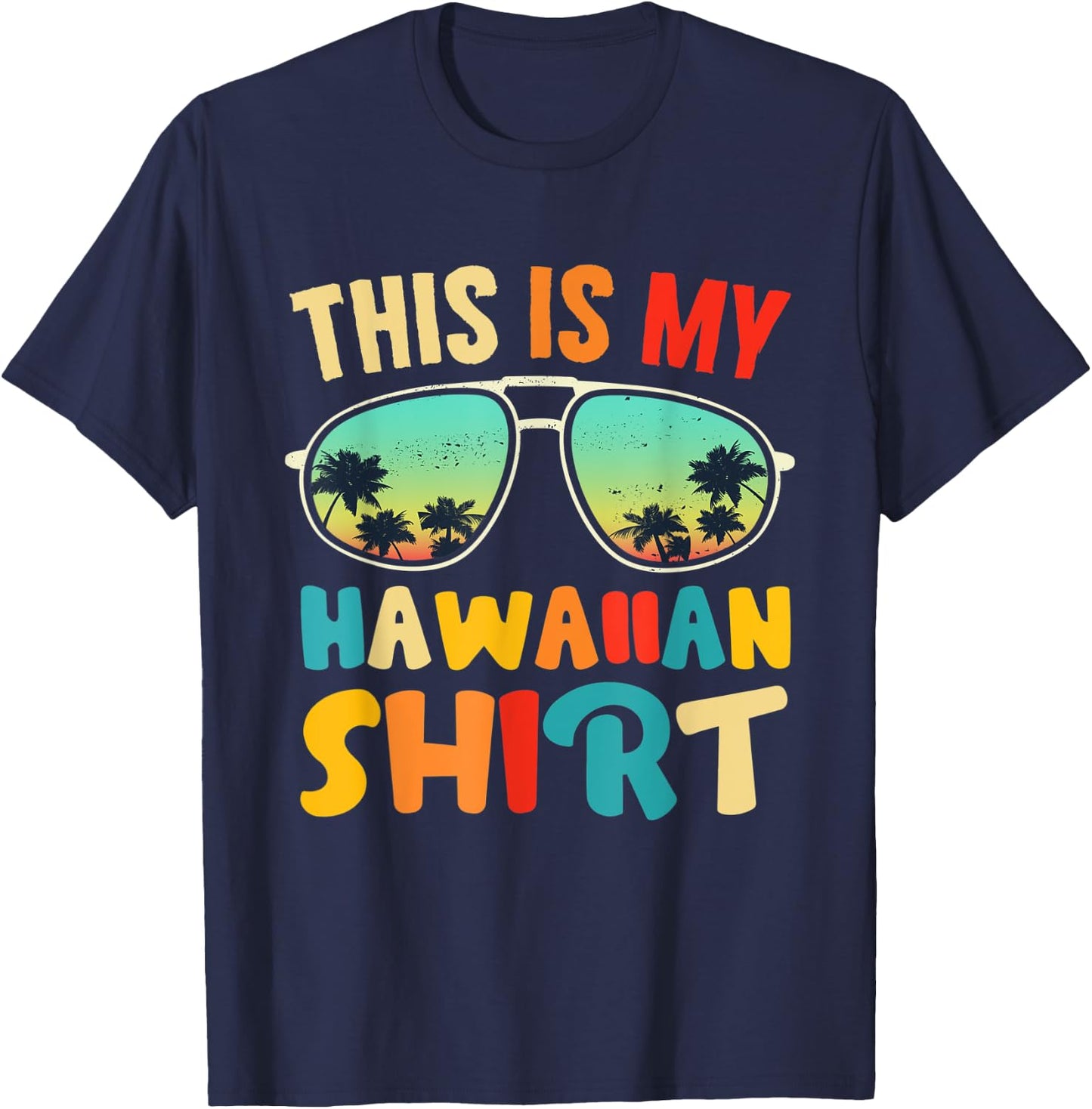 This Is My Hawaiian Aloha Hawaii For Women Boys Shirt T-Shirt - T-Shirt | Navy