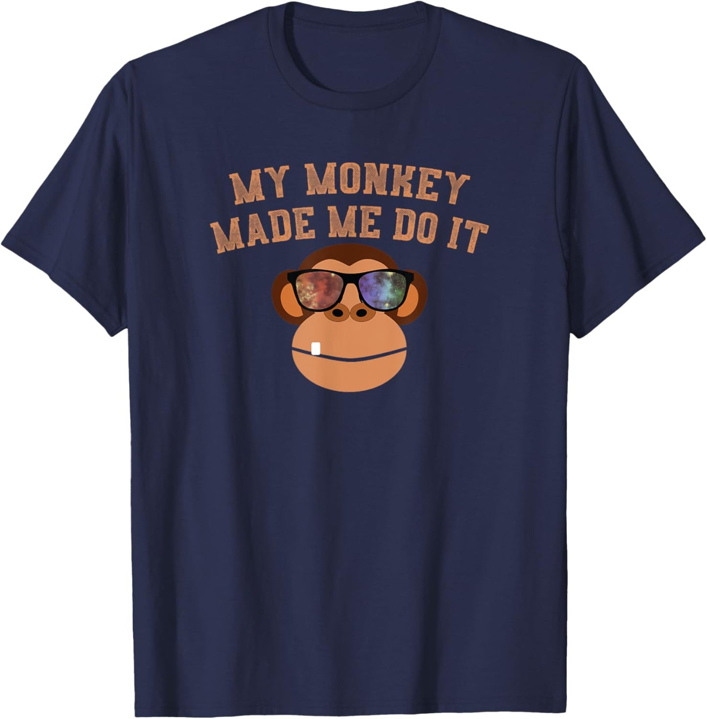 My Monkey Made Me Do It Funny Monkey With Shades T-Shirt - T-Shirt | Navy