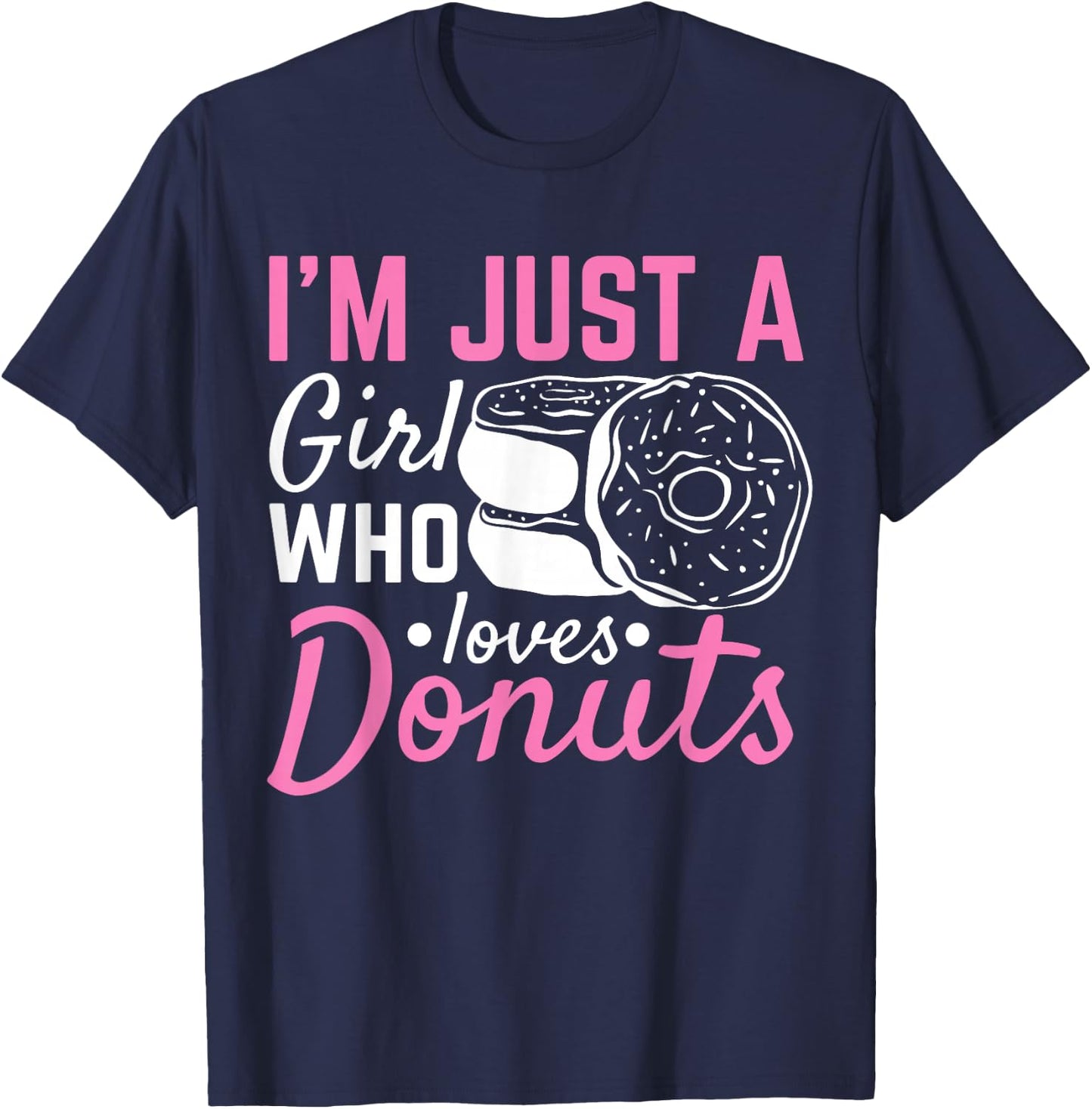 Just A Girl Who Loves Donuts T-Shirt - T-Shirt | Navy