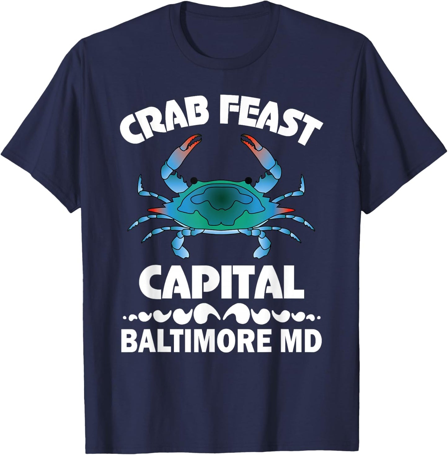 Baltimore MD Blue Crab Feast T-Shirt - T-Shirt | Navy