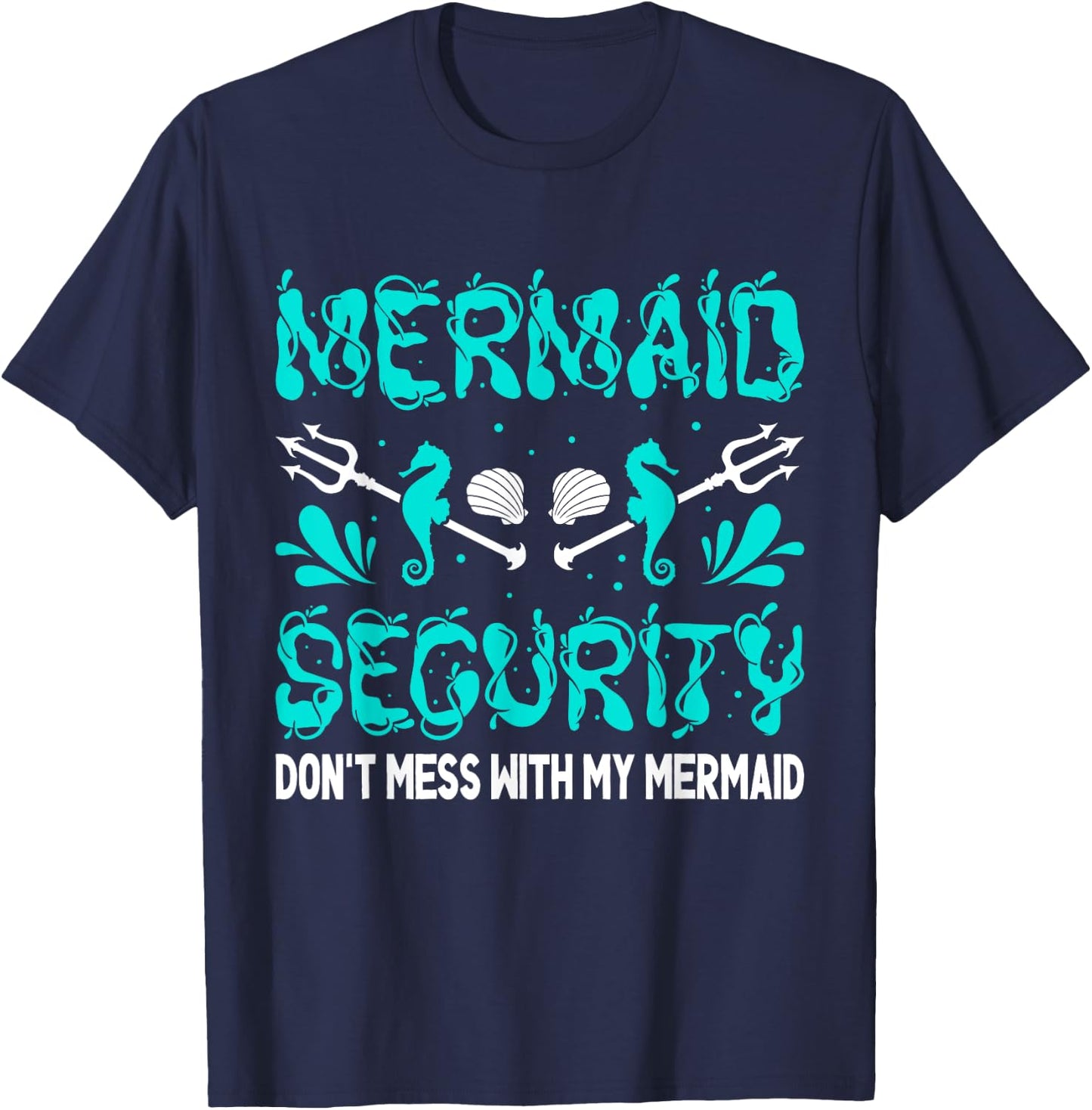 Mermaid Man Costume Birthday Party Outfit Mermaid Security T-Shirt - T-Shirt | Navy