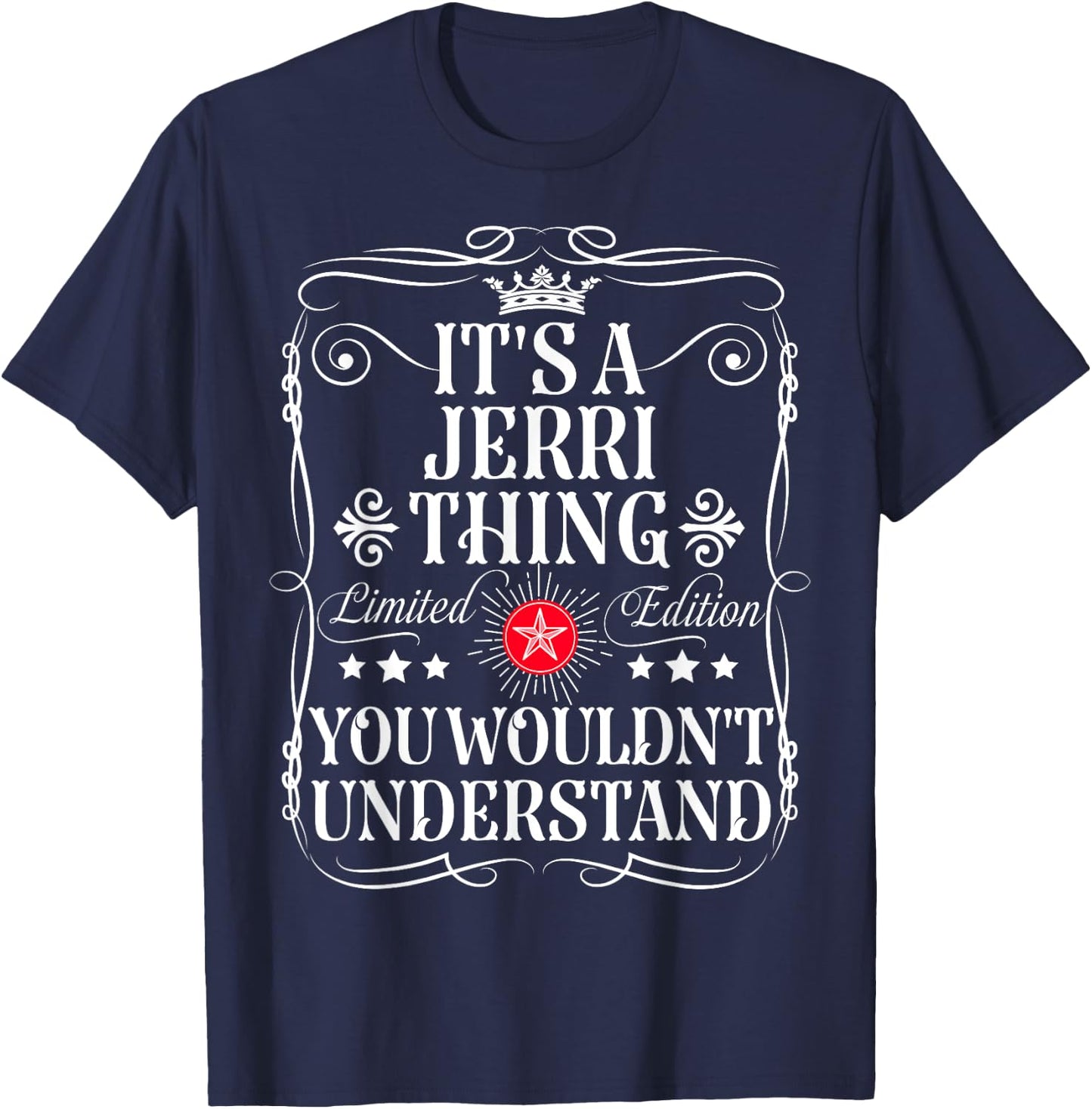 Jerri Name Its A Jerri Thing You Wouldn't Understand T-Shirt - T-Shirt | Navy