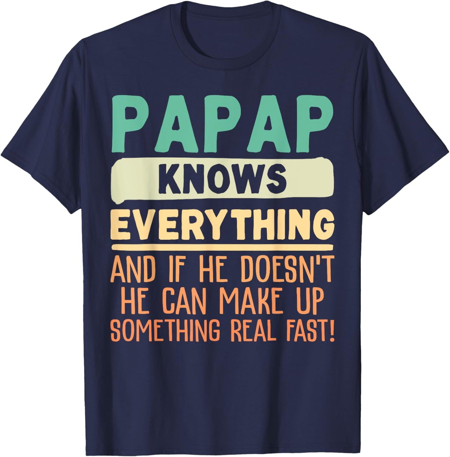 Papap Knows Everything Shirt 60th Gifts Funny Father's Day T-Shirt - T-Shirt | Navy