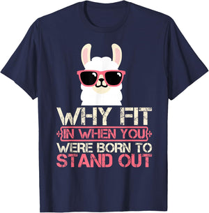 Why Fit In When You Were Born To Stand Out T-Shirt - T-Shirt | Navy