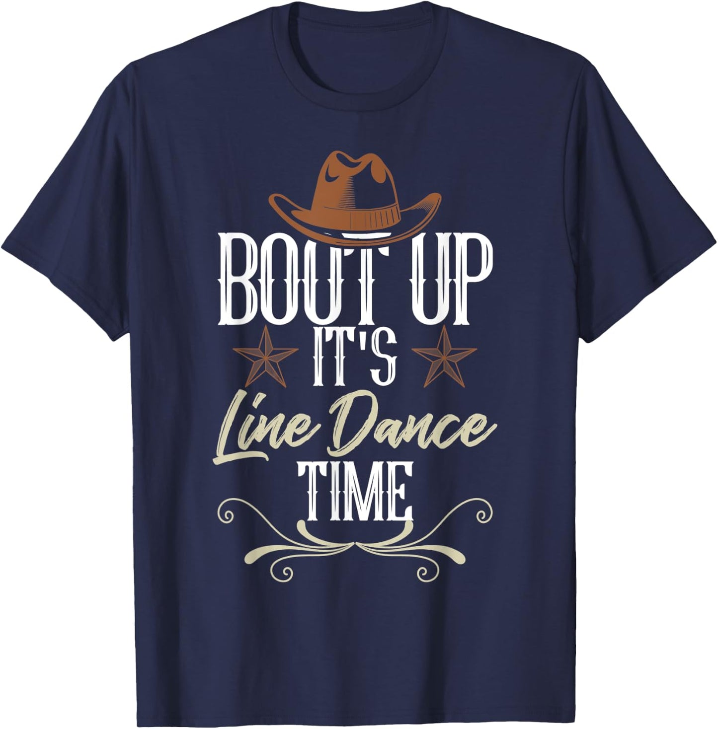 Bout Up It's Line Dance Time - Line Dancing T-Shirt - T-Shirt | Navy