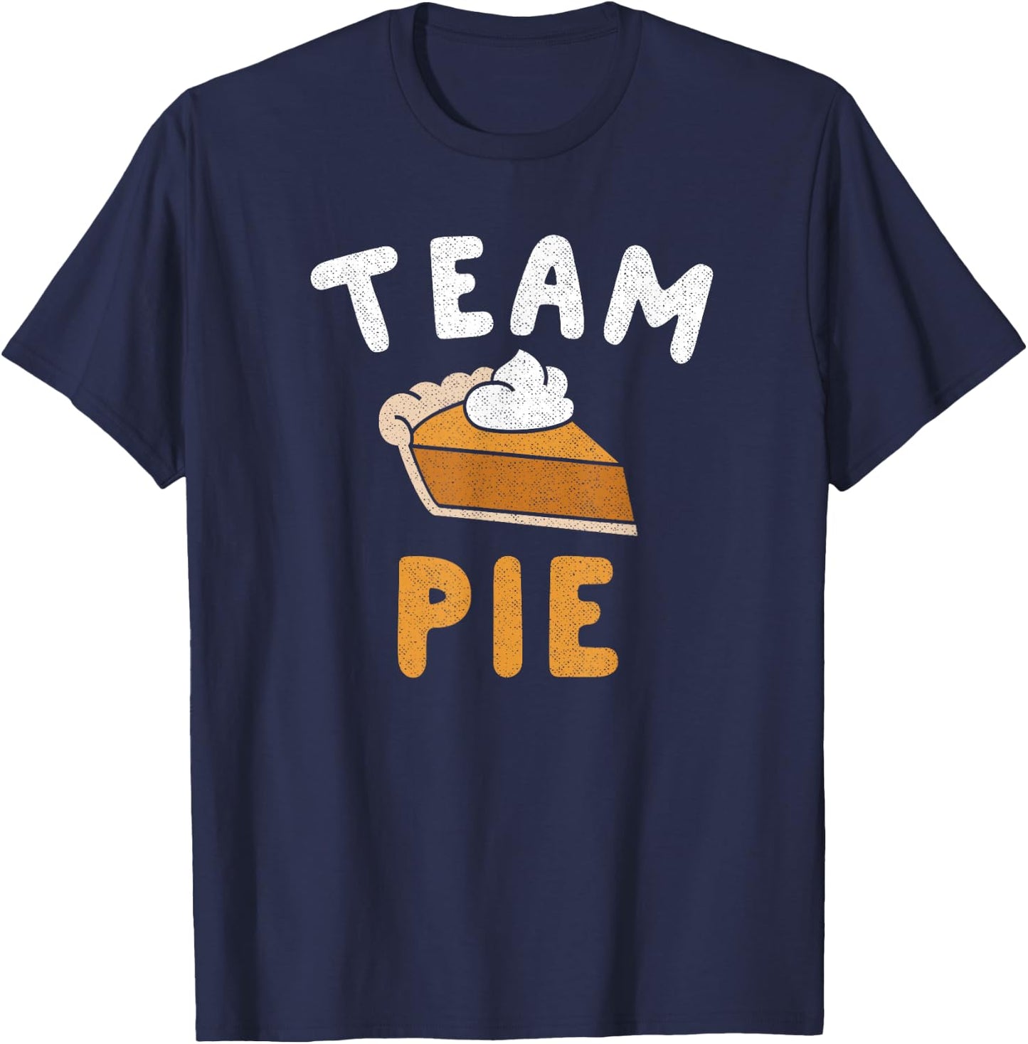 Pumpkin Pie Team Pie Day Thanksgiving Squad Group T-Shirt - T-Shirt | Navy
