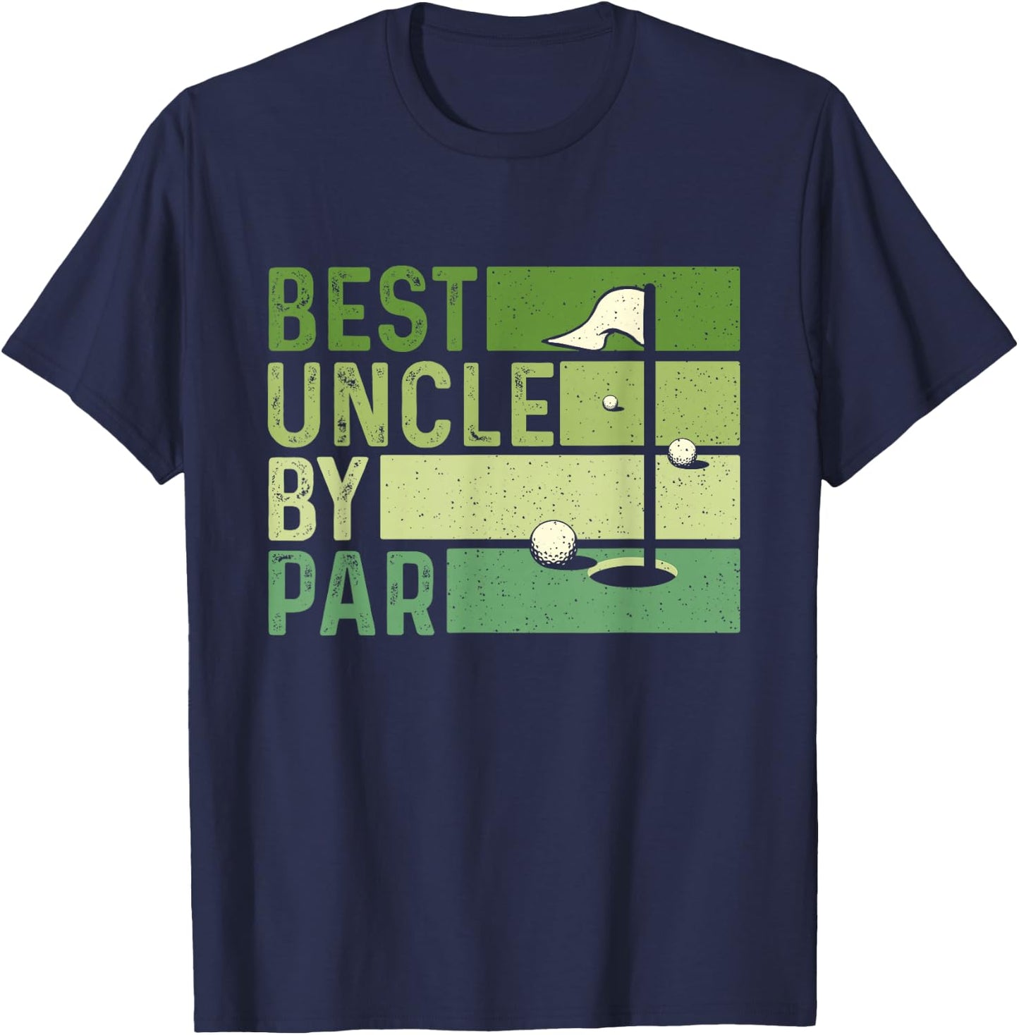 Best Uncle by Par - Golf Lover Golfing Golfer Putter T-Shirt - T-Shirt | Navy