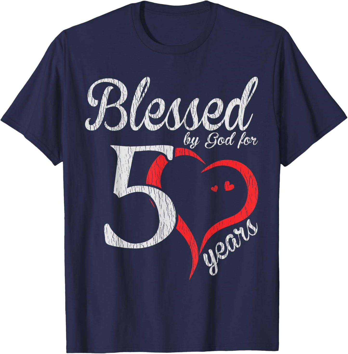 Vintage 50th Birthday Blessed By God For 50 Years Birthday T-Shirt - T-Shirt | Navy