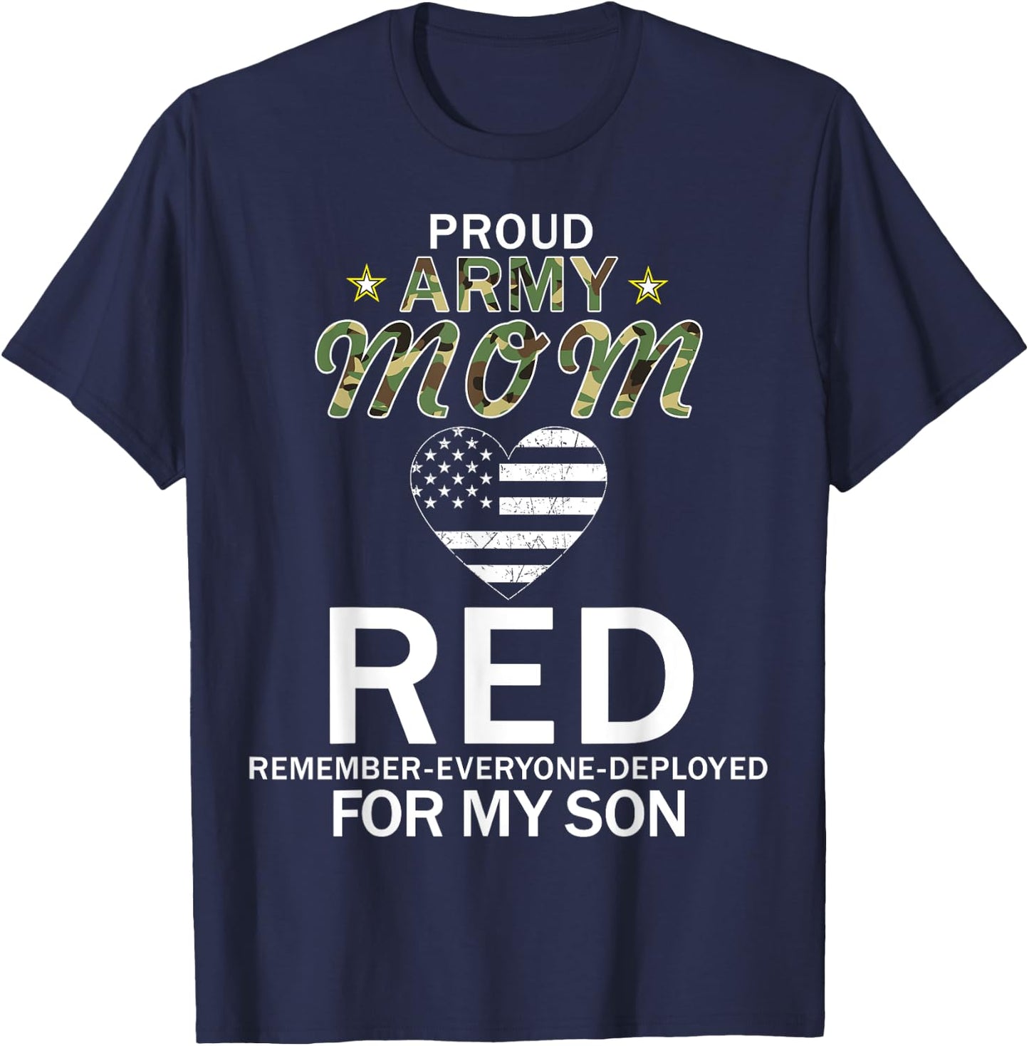 RED Friday For My Son Remember Everyone Deployed Army Shirt T-Shirt - T-Shirt | Navy