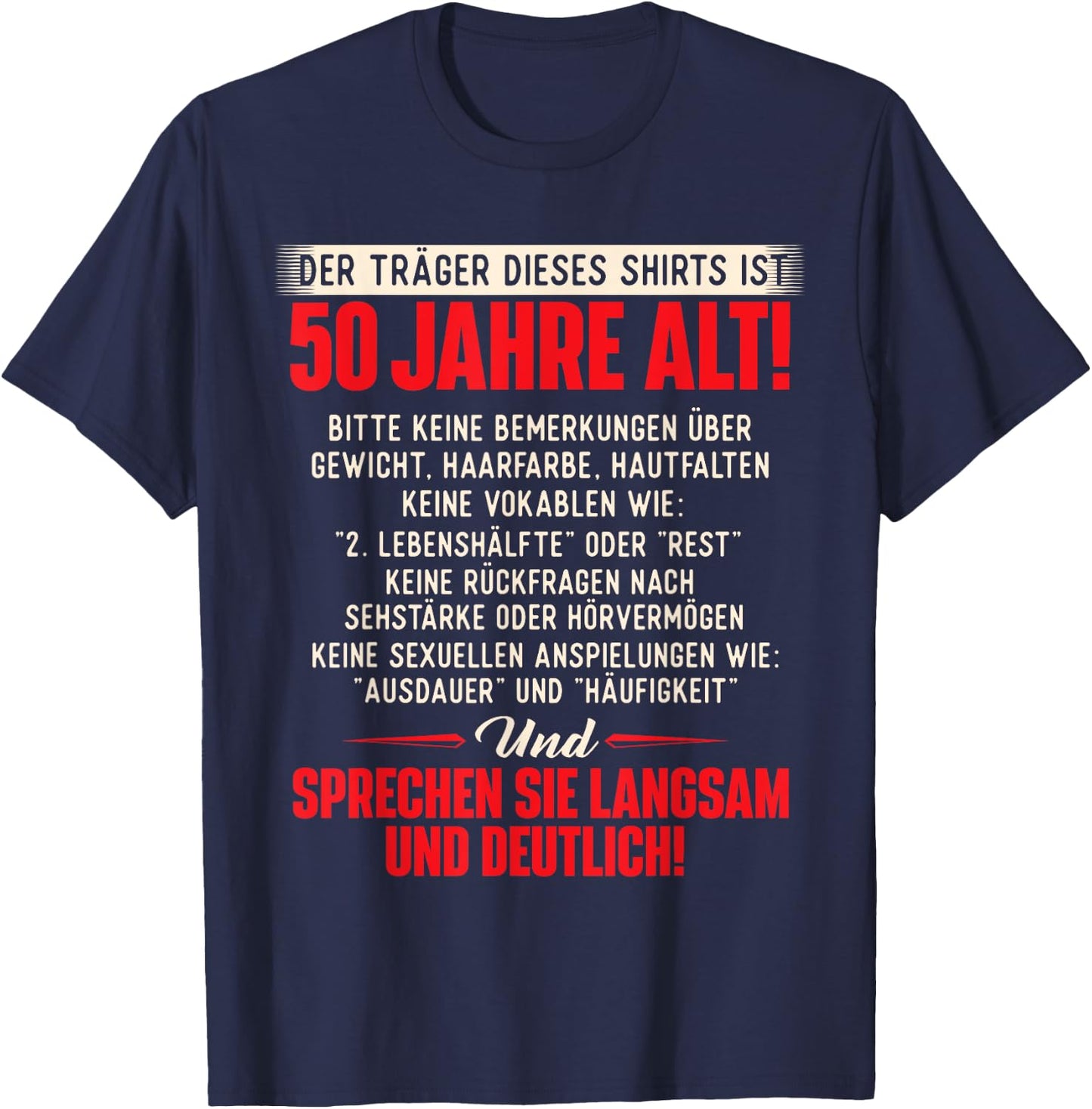 Lustig Witz Träger ist 50 Jahre Geburtstag Birthday T-Shirt - T-Shirt | Navy