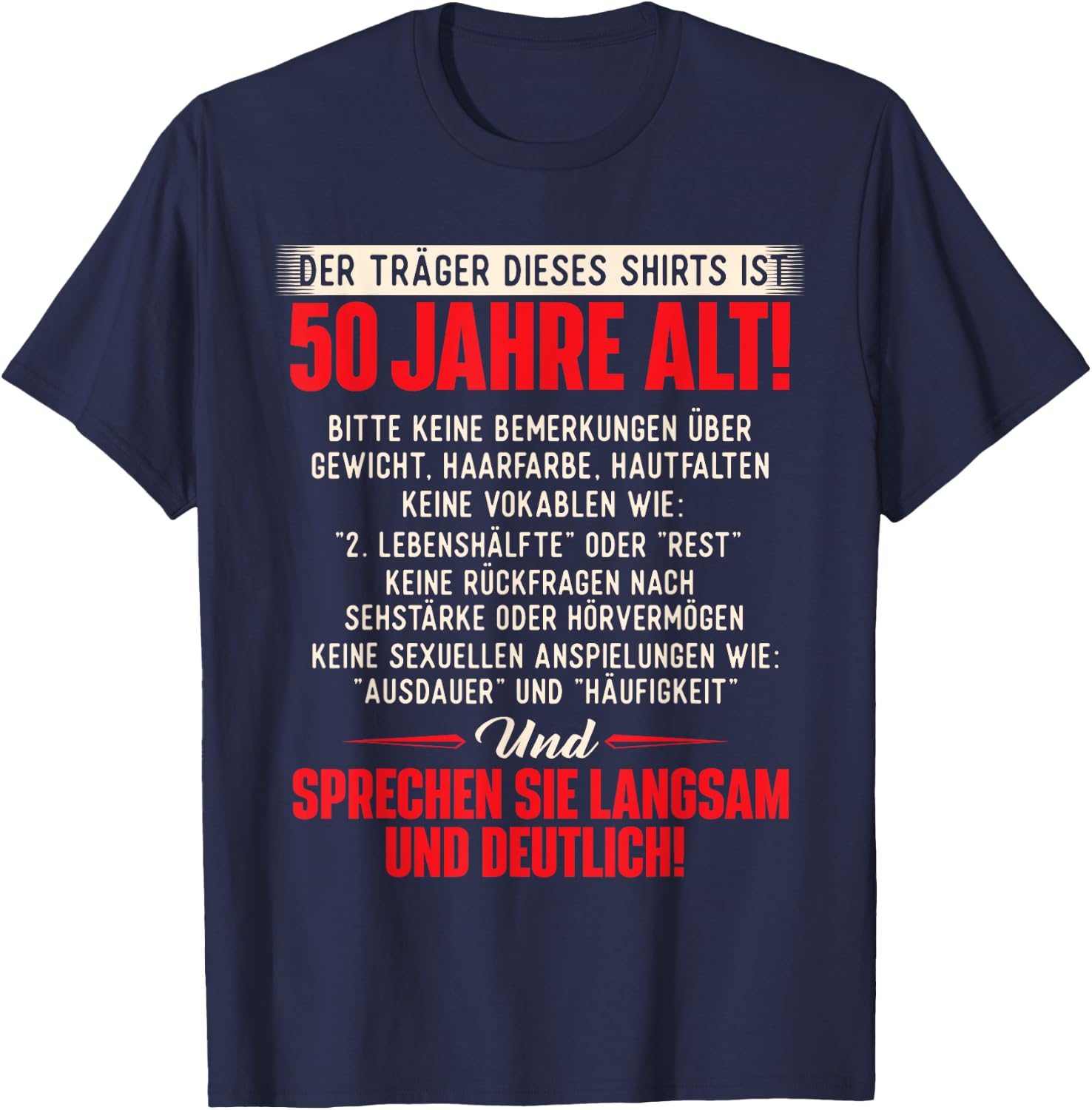 Lustig Witz Träger ist 50 Jahre Geburtstag Birthday T-Shirt - T-Shirt | Navy