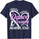 Crazy Proud Dance Granny Dancing Granny Of A Dancer Granny T-Shirt - T-Shirt | Navy