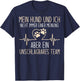 Dog Funny with German Text "Mein Hund Und Ich Nicht immer Einer Meinung" [German, black T-Shirt - T-Shirt | Navy
