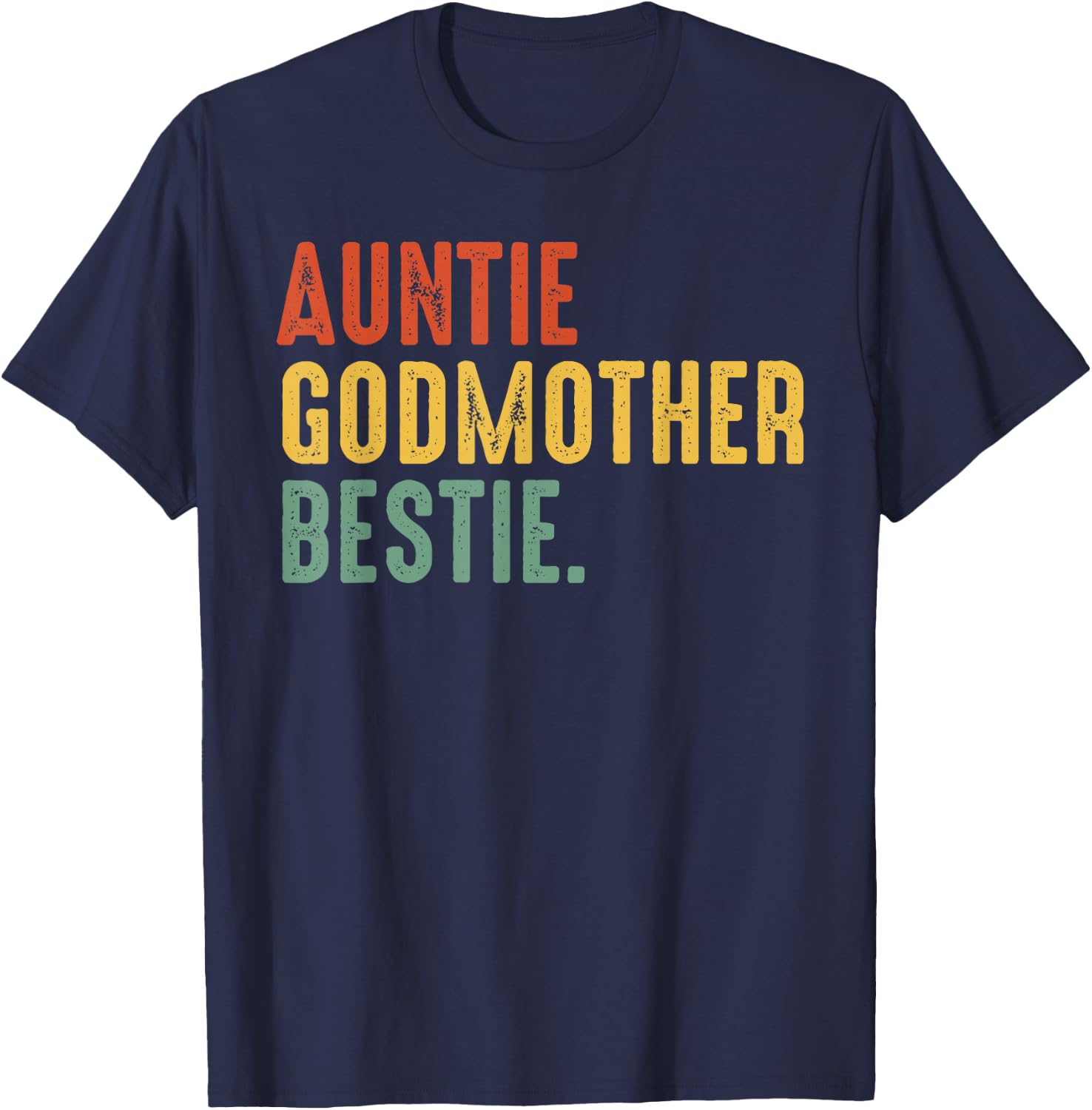 Auntie Godmother Bestie Vintage Godmama Mother's Day 2026 T-Shirt - T-Shirt | Navy