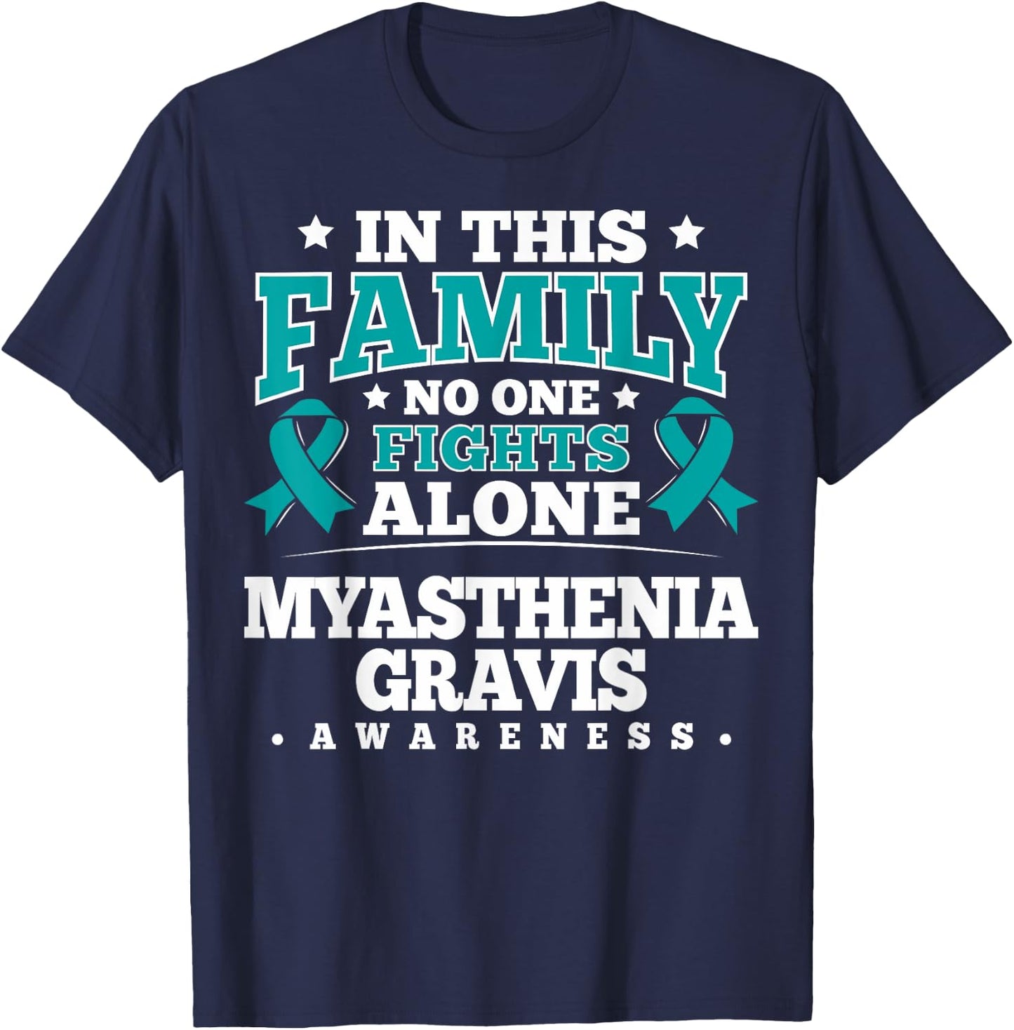 Myasthenia Gravis Awareness - Gift MG Patients T-Shirt - T-Shirt | Navy