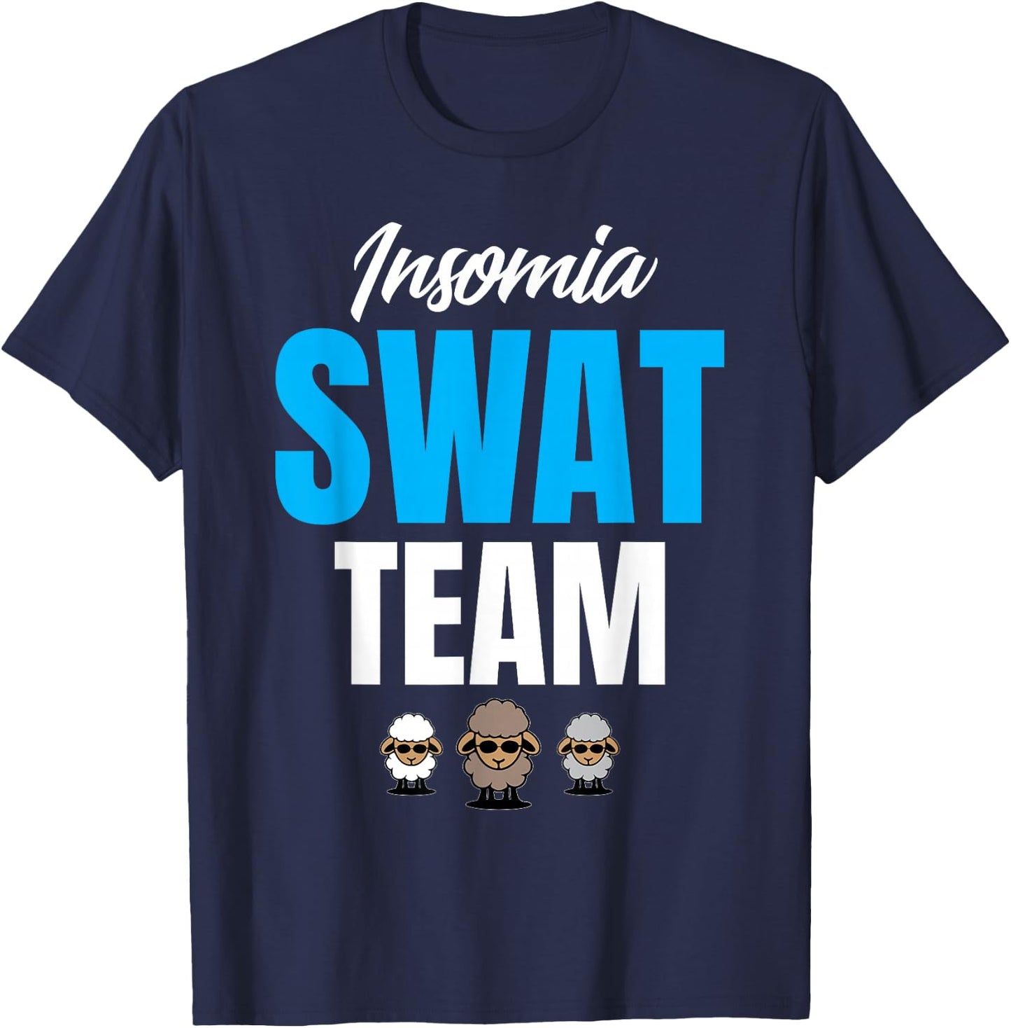 Counting Sheep Sleep Pajamas Funny Gift Insomnia Swat Team T-Shirt - T-Shirt | Navy
