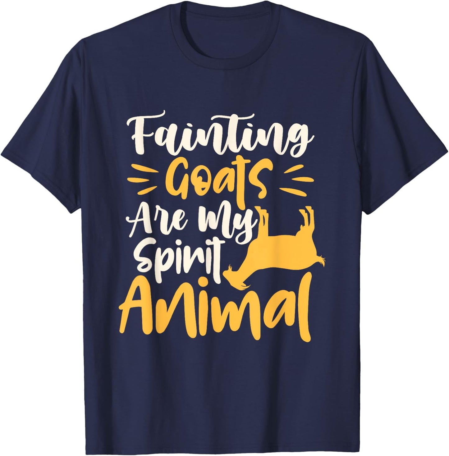 Fainting Goats Are My Spirit Animal - Goat Lover Farming T-Shirt - T-Shirt | Navy