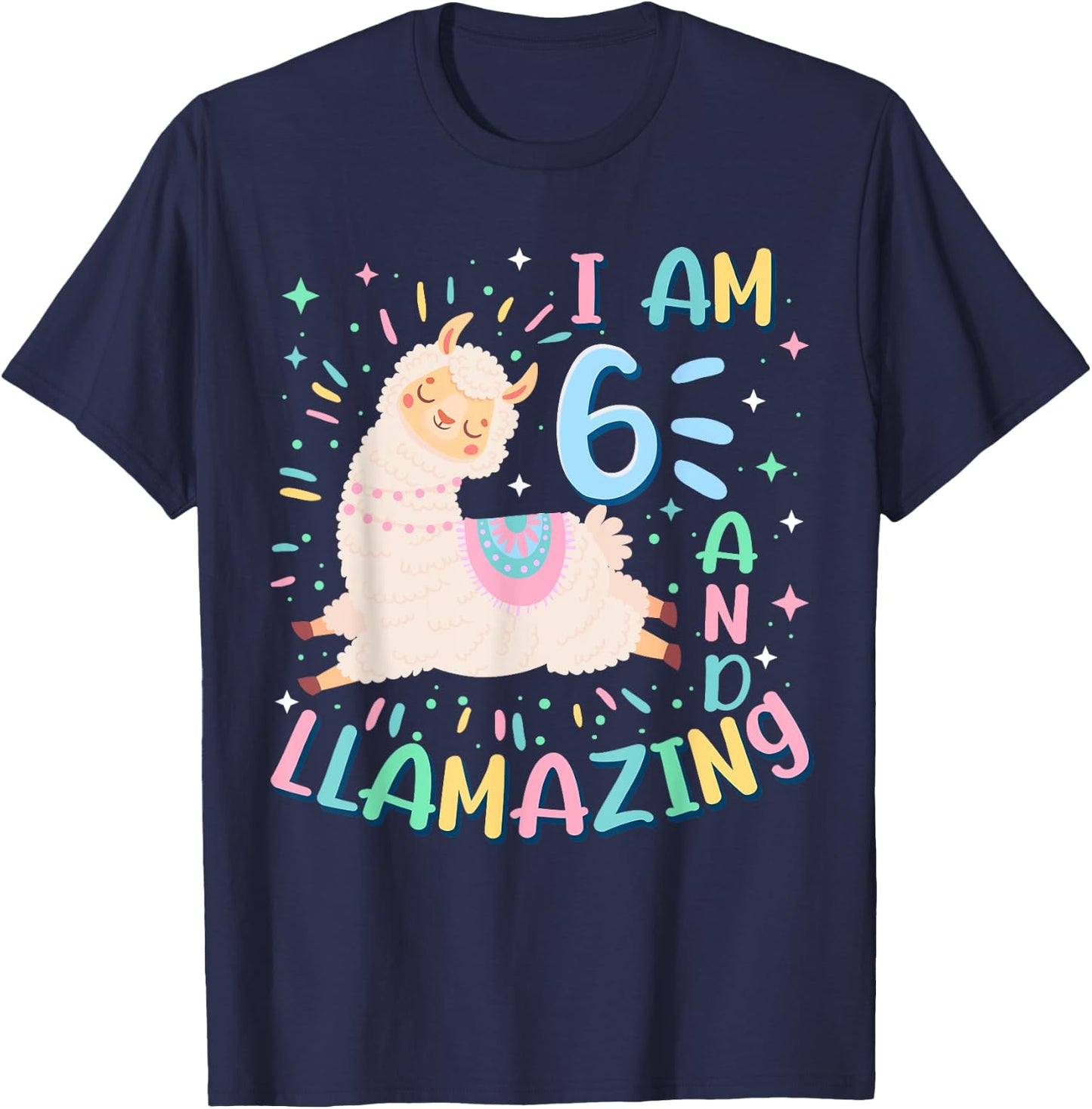 6th Birthday I Am 6 Years Old And Llamazing Llama Girl Teens T-Shirt - T-Shirt | Navy