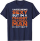 I Hate Being Sexy But I'm A Chubby Bearded Man Funny T-Shirt - T-Shirt | Navy