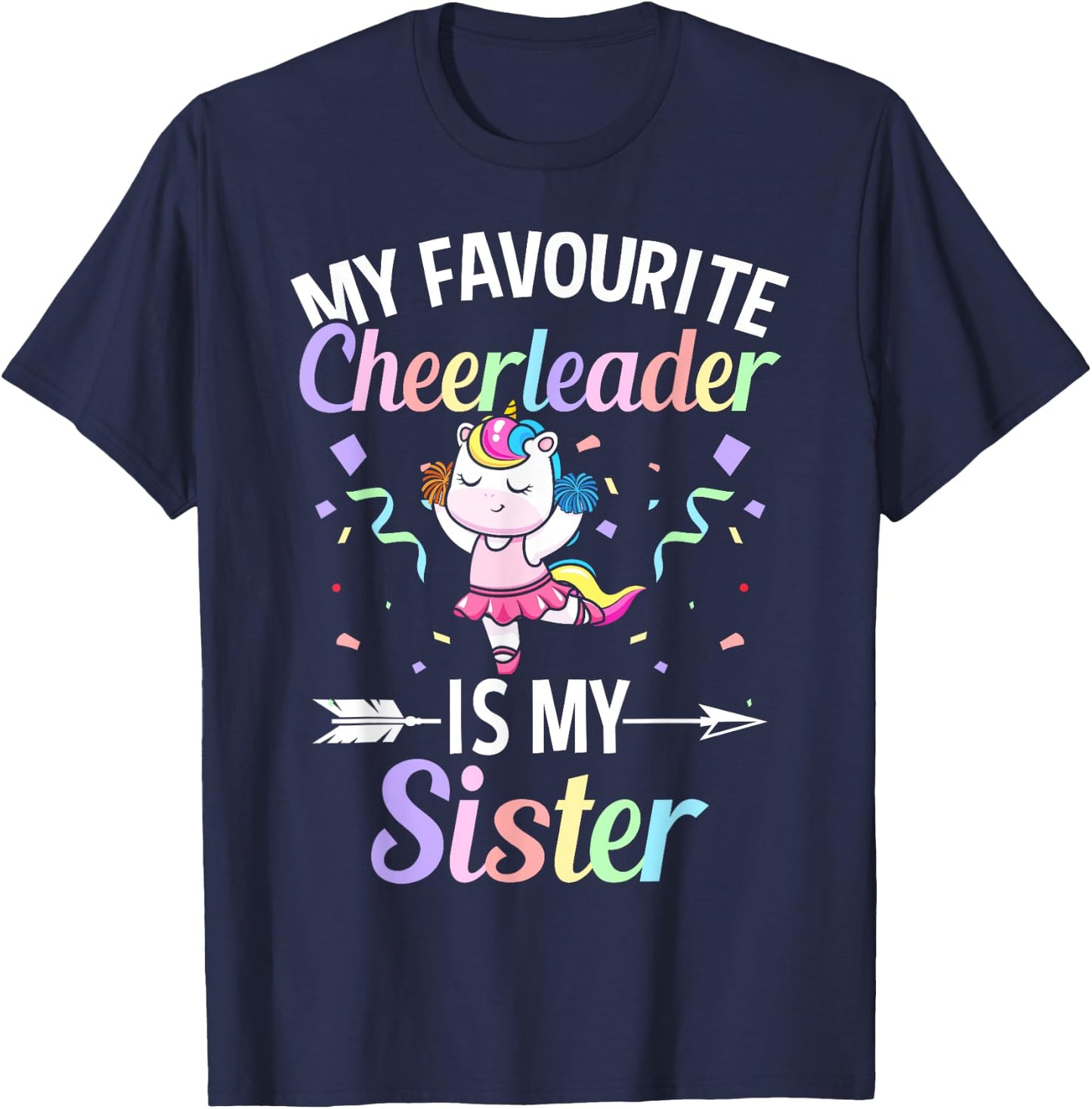 My Favourite Cheerleader Is My Sister Cheerleading Cheer T-Shirt - T-Shirt | Navy