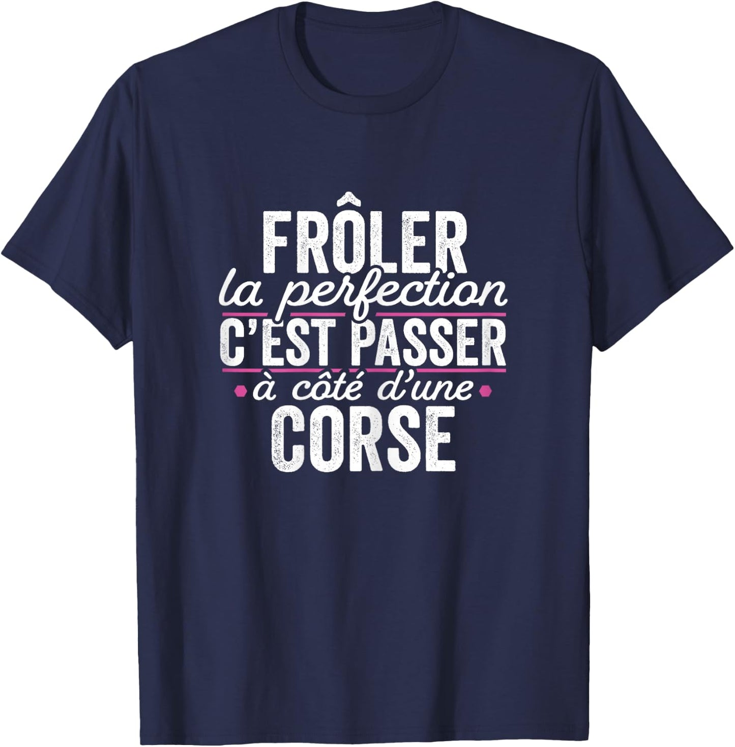 La Corse Parfait Women's Gift Humour Corsica , Black, Female X-Small T-Shirt - T-Shirt | Navy