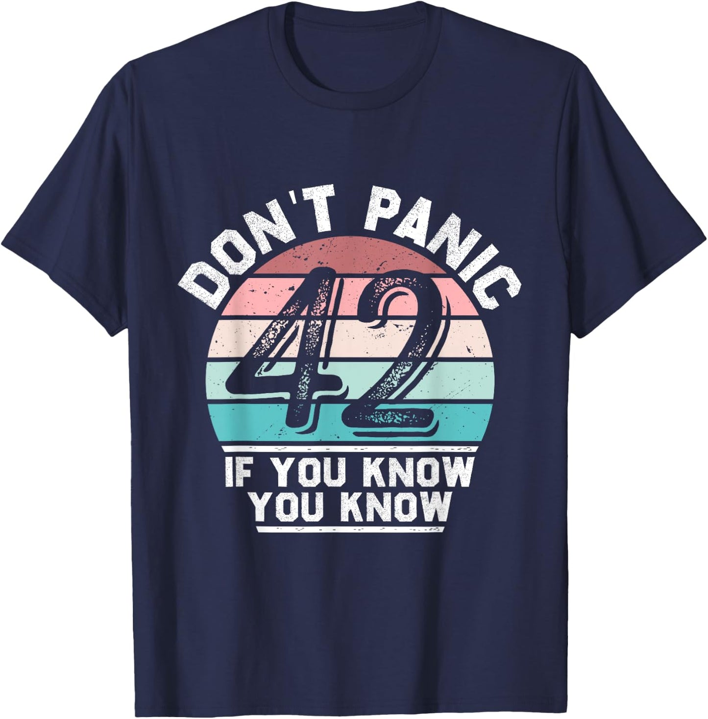 Don't Panic Retro Vintage Awesome 42 Funny , Black, S T-Shirt - T-Shirt | Navy