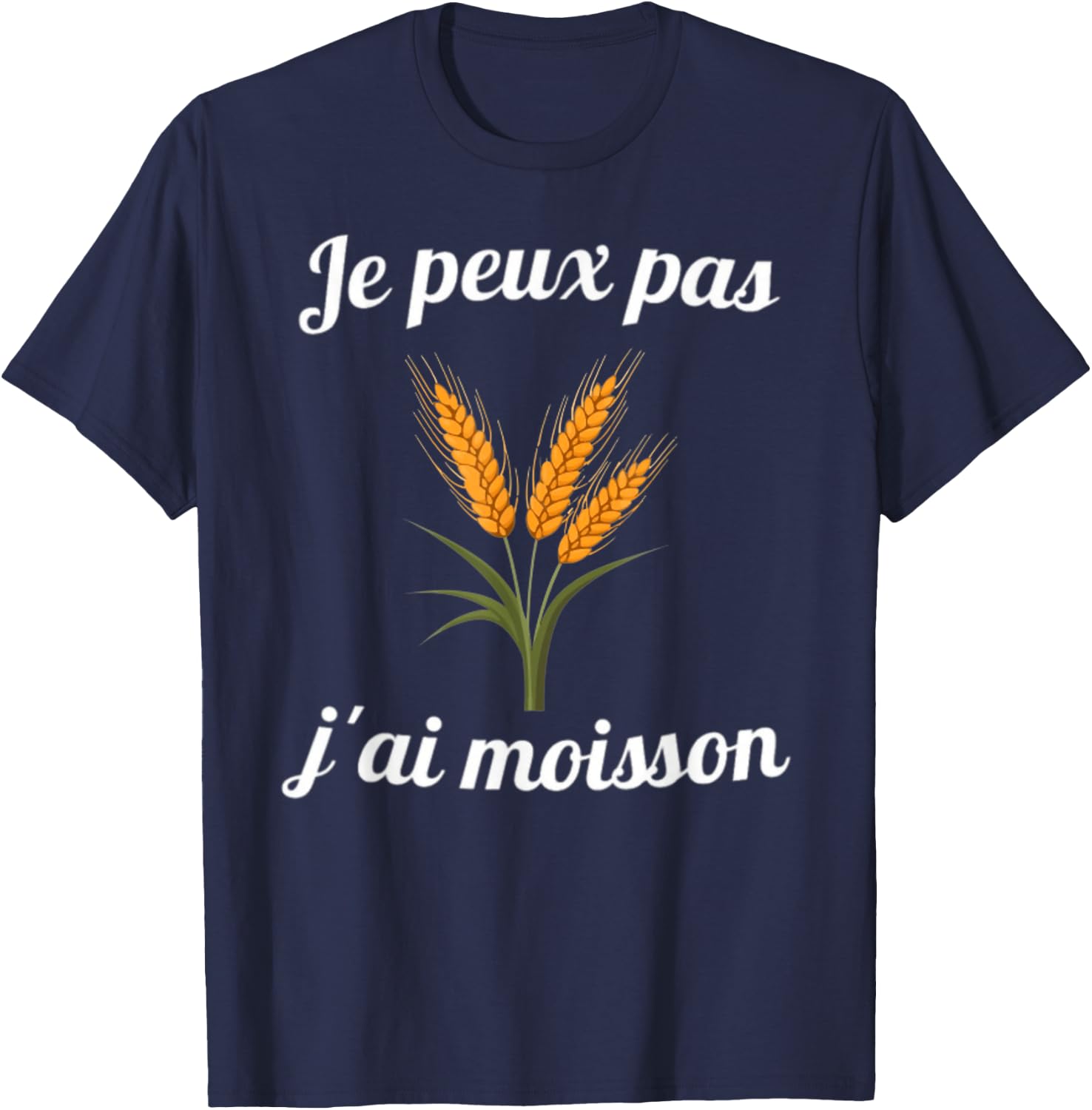 Je peux pas j'ai harvest gift farmer man , Black, S T-Shirt - T-Shirt | Navy