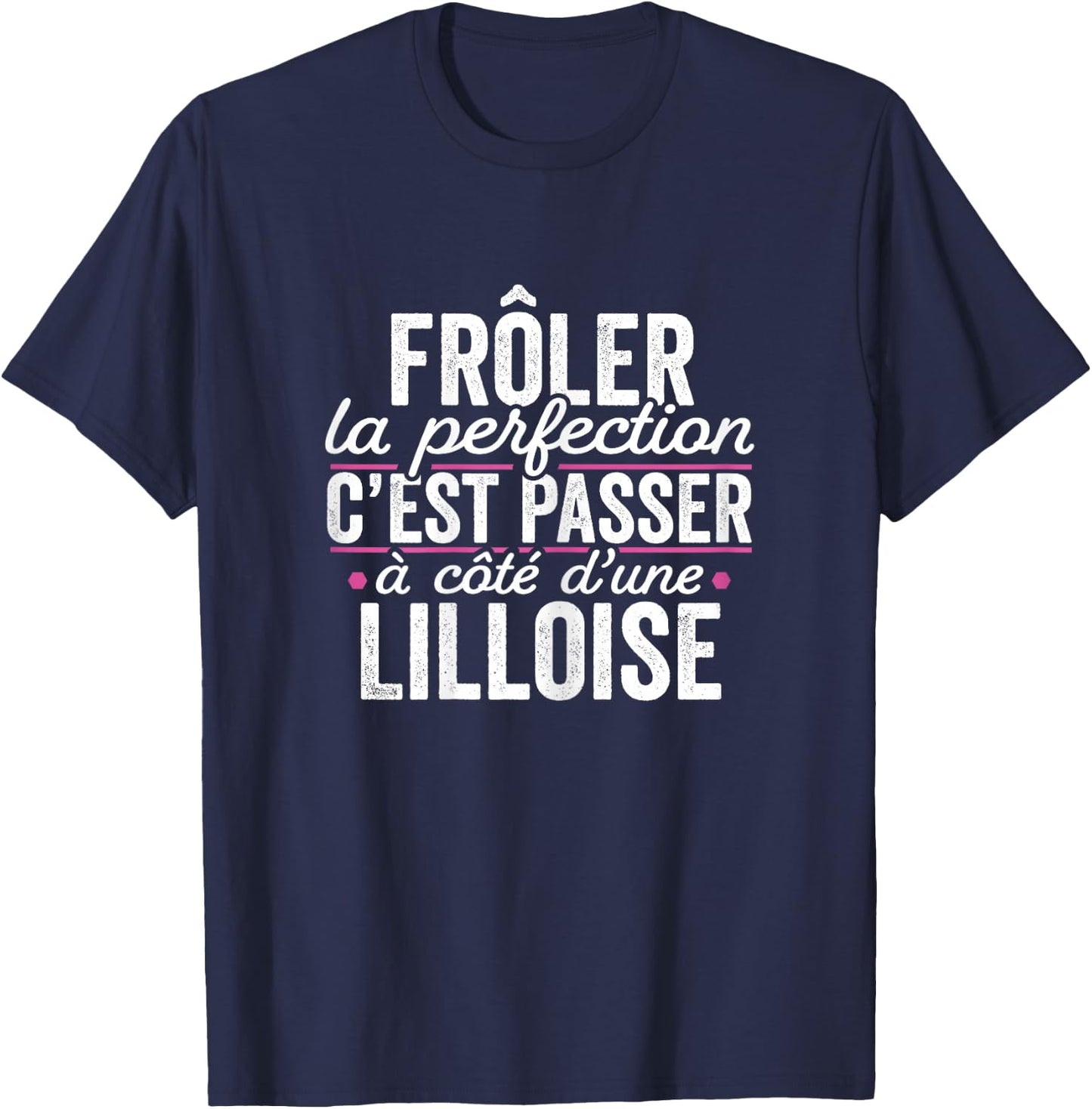 La Lilloise Parfait Women's Gift Humour Lille T-Shirt - T-Shirt | Navy