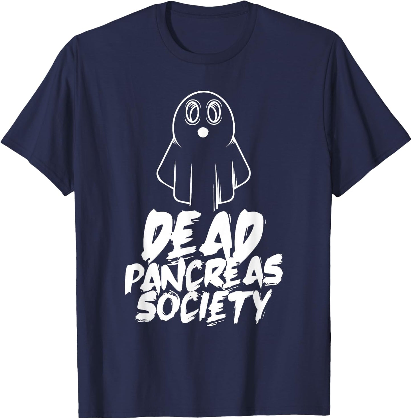 Dead Pancreas Society Insulin Diabetes Diabetician T-Shirt - T-Shirt | Navy