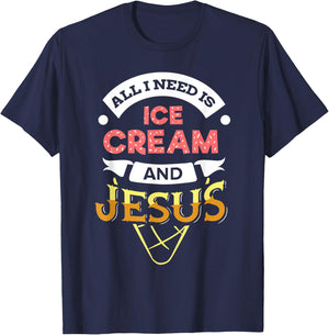 All i need is Ice Cream and Jesus Christan God Baking Women T-Shirt - T-Shirt | Navy