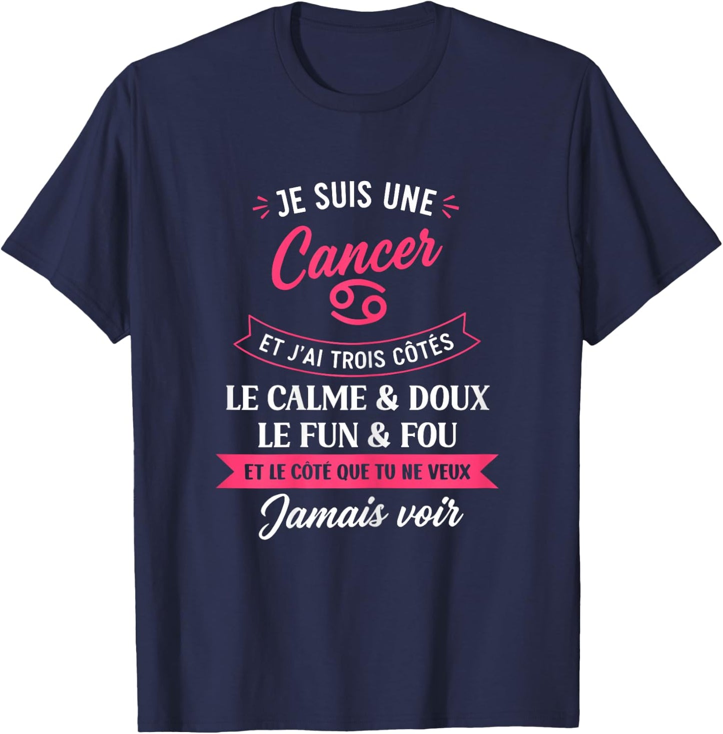 Zodiaque Signe Astro Fille Humour Je suis Cancer T-Shirt - T-Shirt | Navy