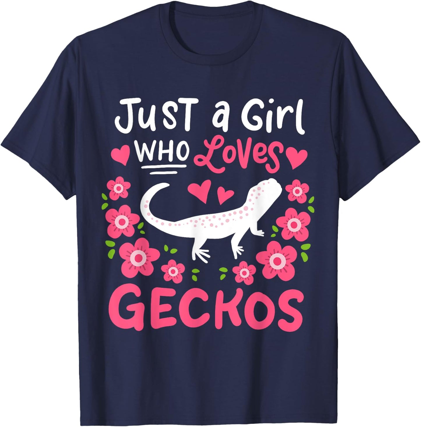 Leopard Gecko Just A Girl Who Loves Geckos Gift T-Shirt - T-Shirt | Navy