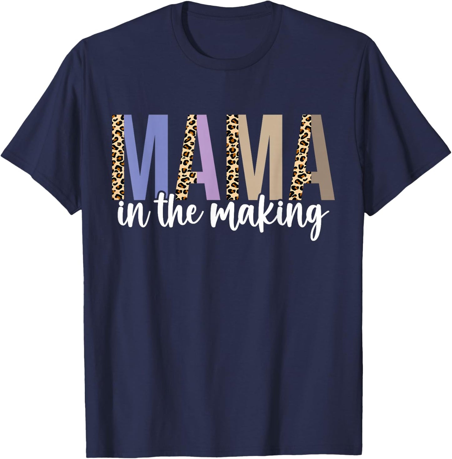 Leopard Mama in the Making Pregnancy Announcement Mommy Mom T-Shirt - T-Shirt | Navy