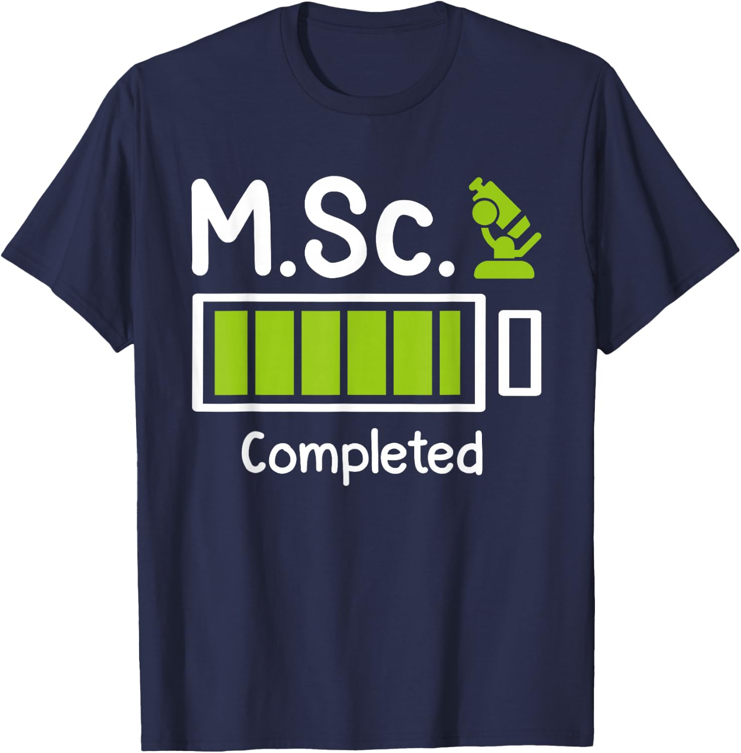 M.Sc Completed Master Abschluss Master of Science T-Shirt - T-Shirt | Navy