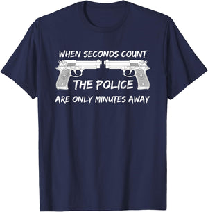 When seconds count. The police are only minutes away. T-Shirt - T-Shirt | Navy