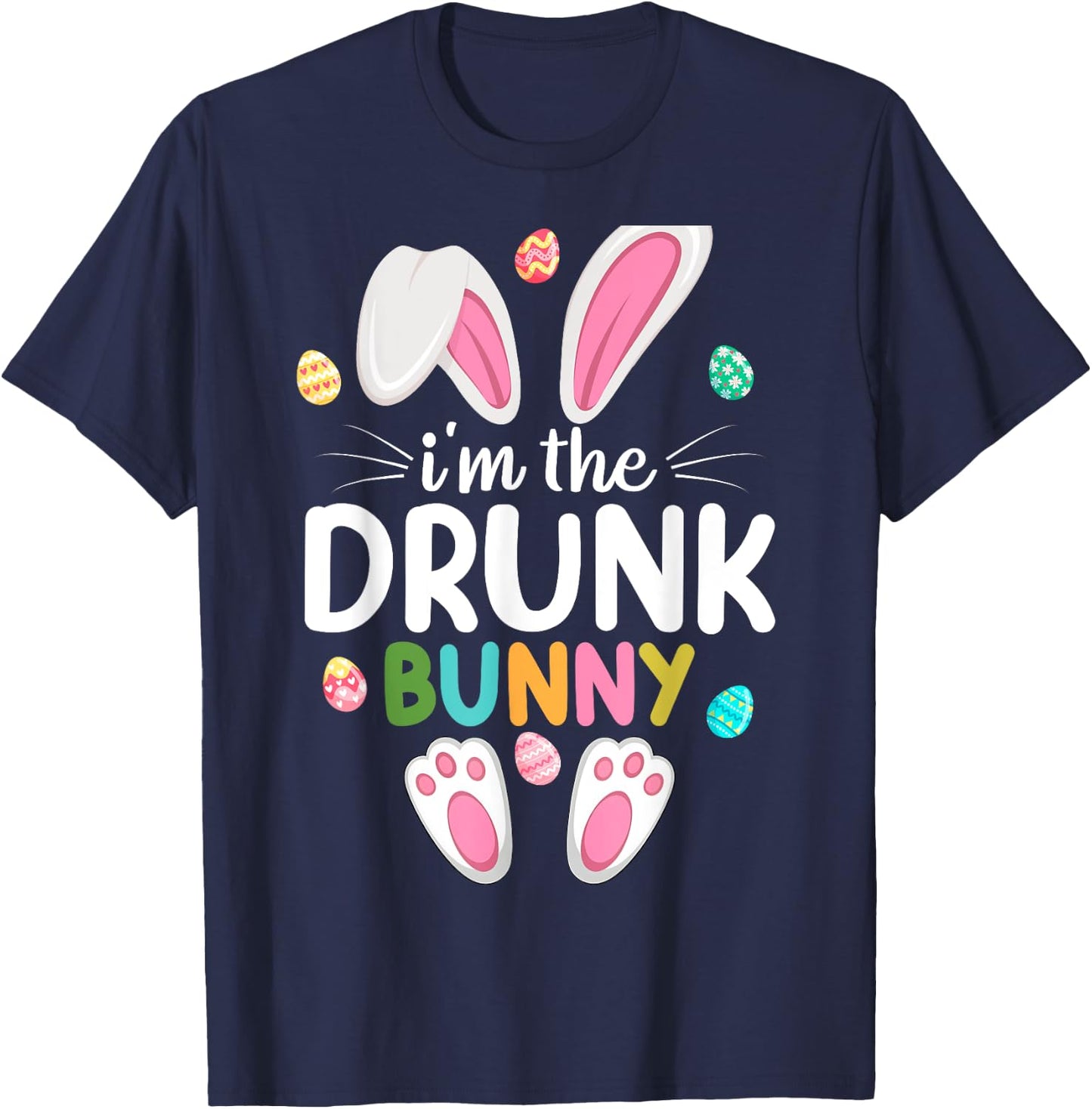 I'm The Drunk Bunny Matching Family Easter T-Shirt - T-Shirt | Navy