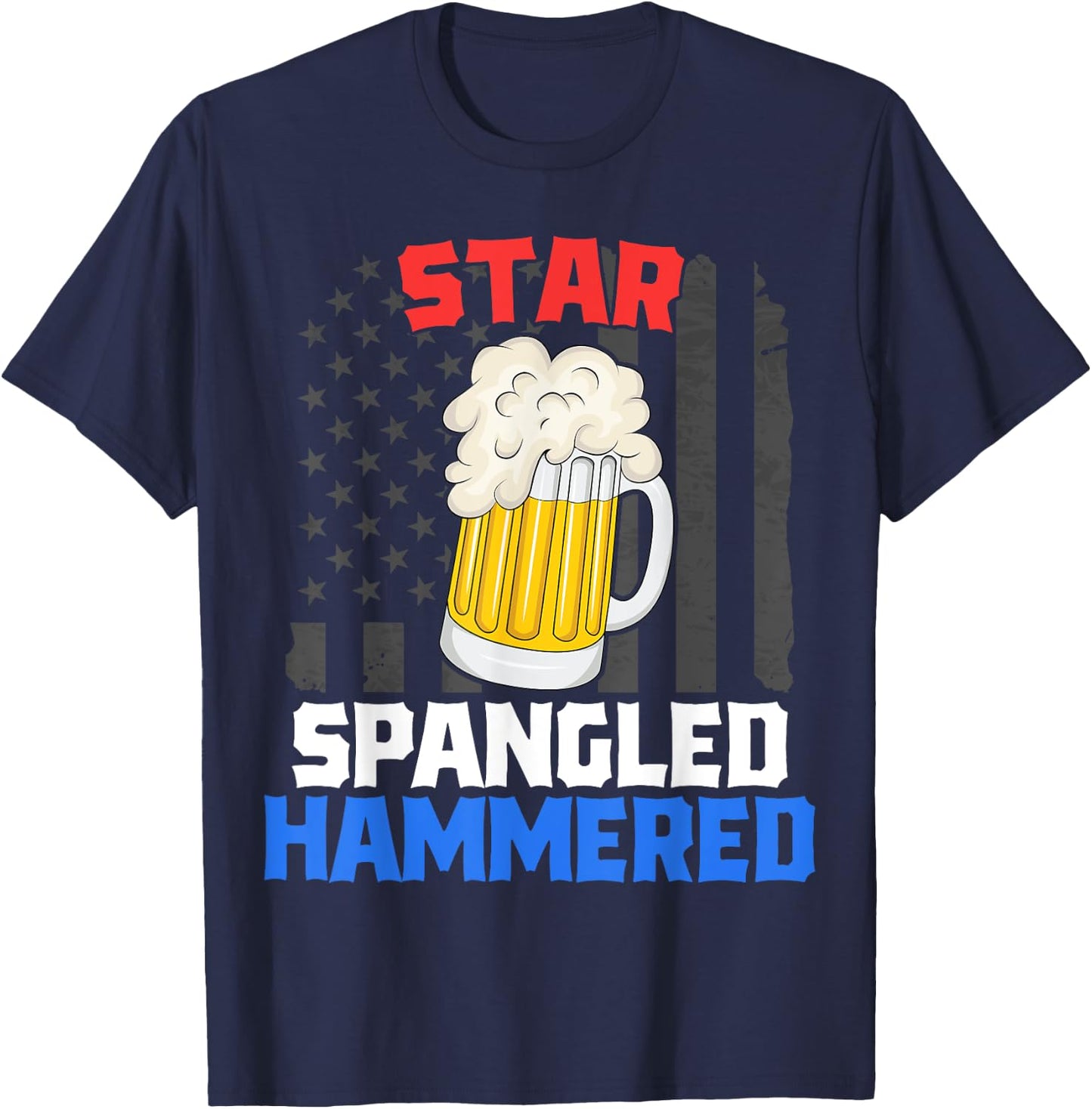 Patriotic Beer Drinking Star Spangled Hammered 4th of July T-Shirt - T-Shirt | Navy