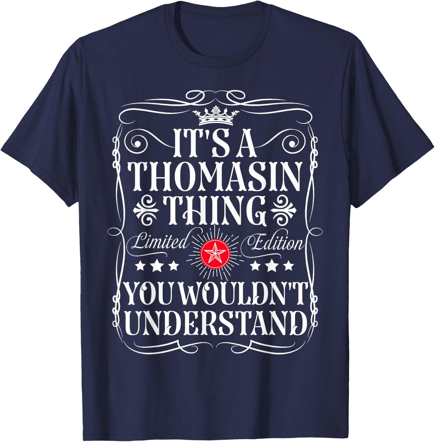 Thomasin Name Its A Thomasin Thing You Wouldn't Understand T-Shirt - T-Shirt | Navy