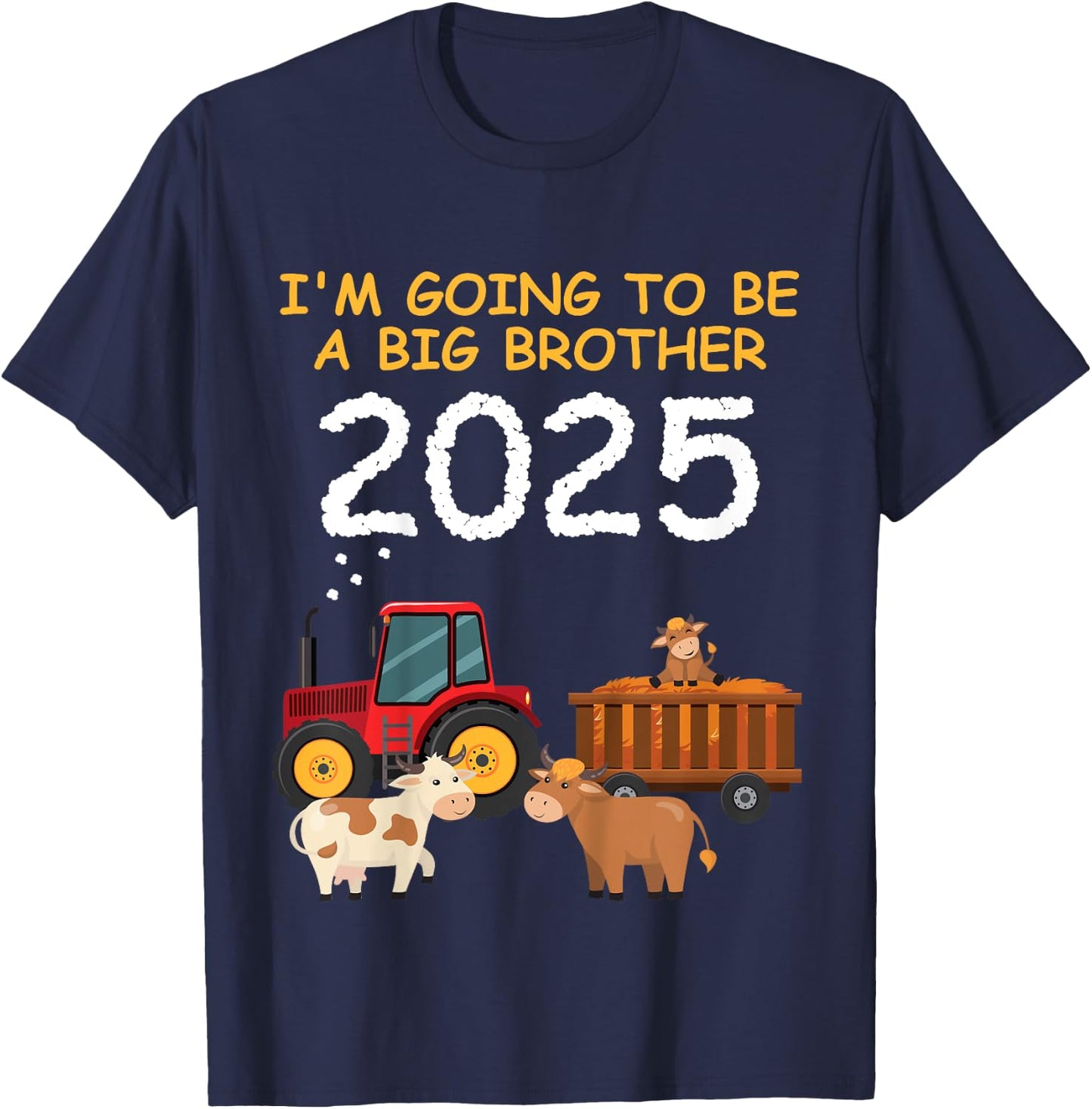 Kids Tractor with cow I'm going to be a big brother 2025 T-Shirt - T-Shirt | Navy