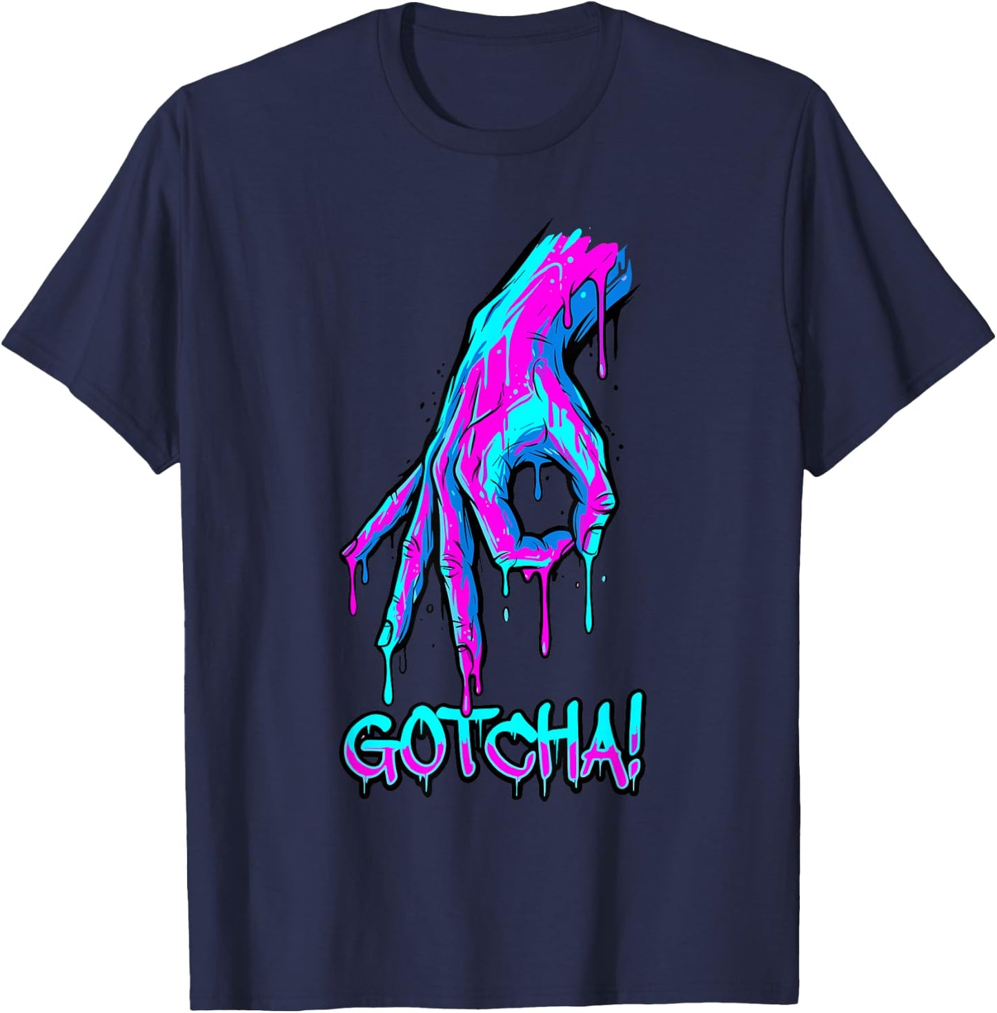 Gotcha Meme Melting Hand Circle Game Synthwave Slime T-Shirt - T-Shirt | Navy
