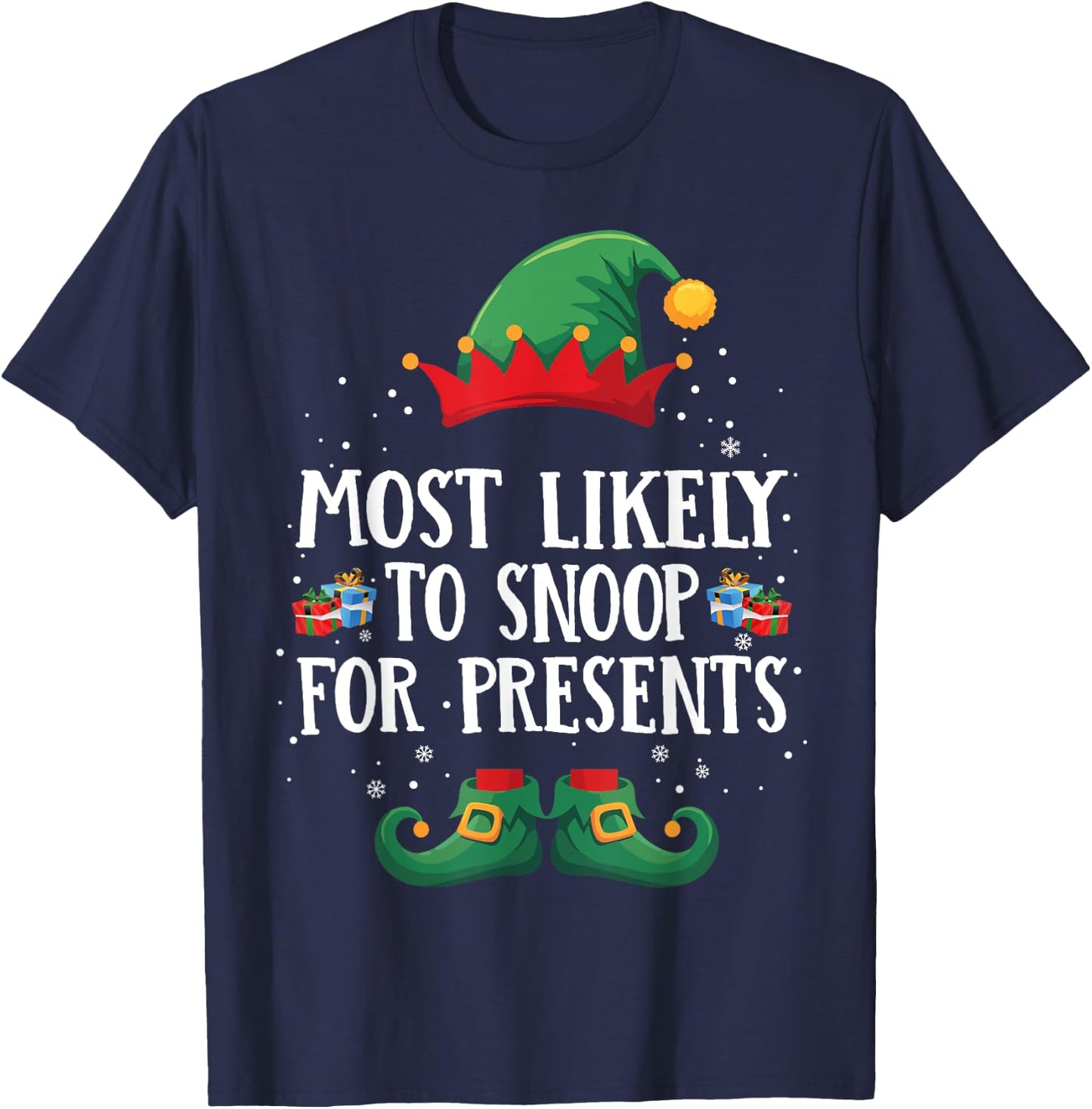 Most Likely To Snoop For Presents Matching Christmas Elf T-Shirt - T-Shirt | Navy