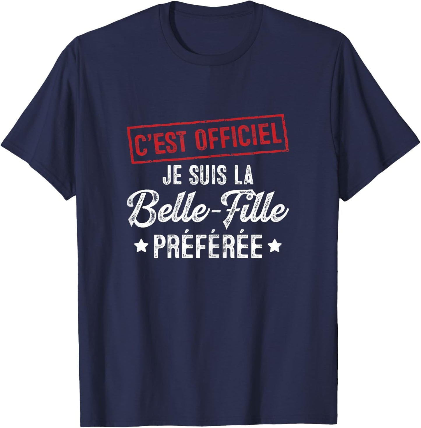 It's official, I'm the favorite daughter-in-law gift T-Shirt - T-Shirt | Navy
