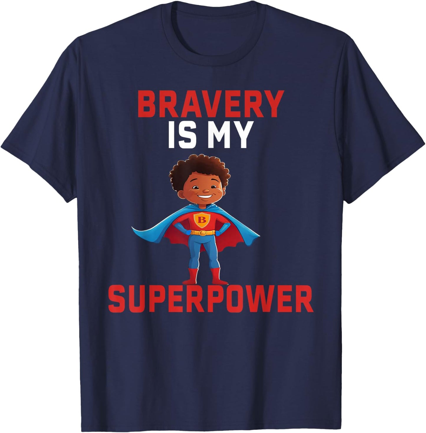 Bravery Is My Superpower Kids Surgery Recovery Clothing Gift T-Shirt - T-Shirt | Navy