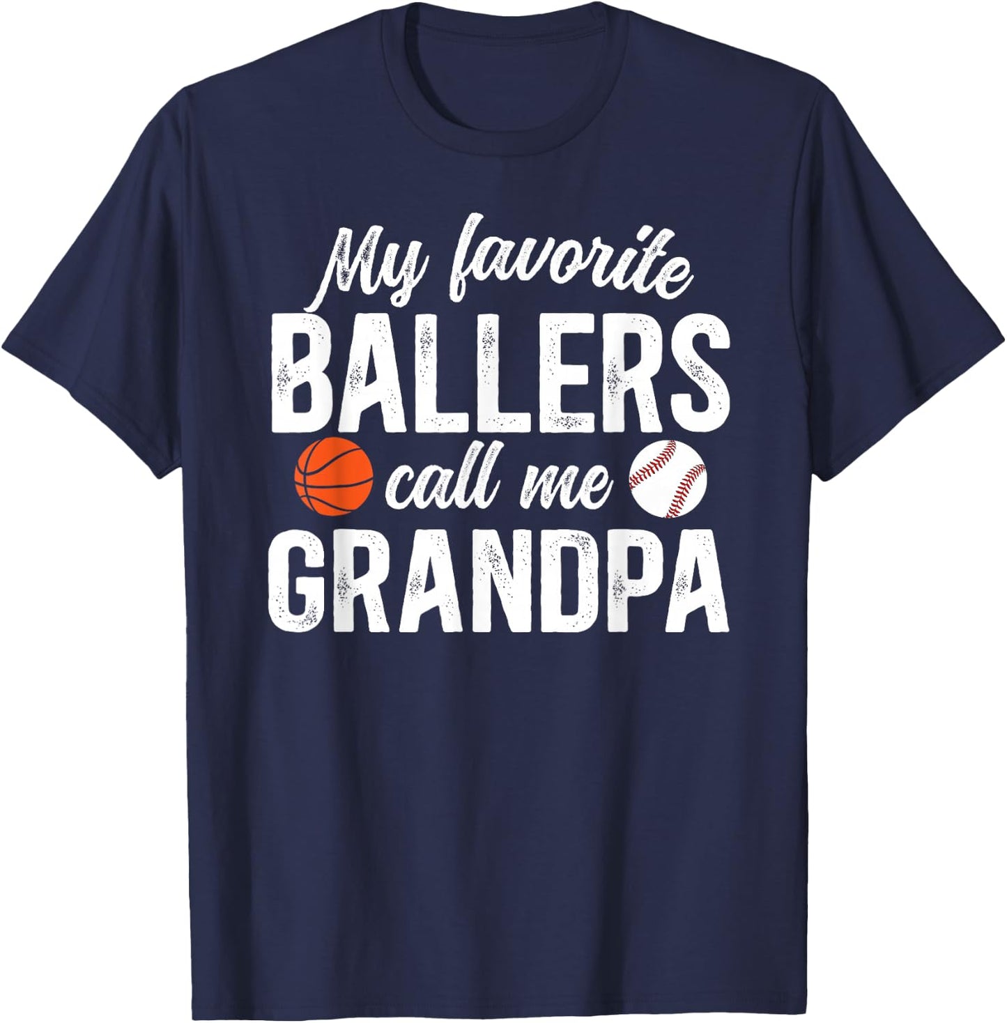 Favorite Ballers Call Me Grandpa Baseball Basketball Grandpa T-Shirt - T-Shirt | Navy