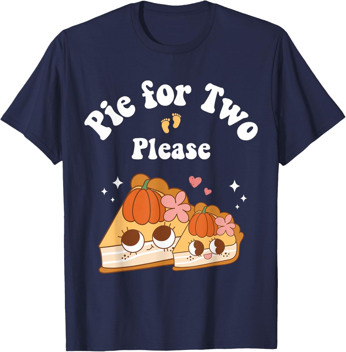 Pie for Two Please Thanksgiving Pregnancy Announcement Women T-Shirt - T-Shirt | Navy