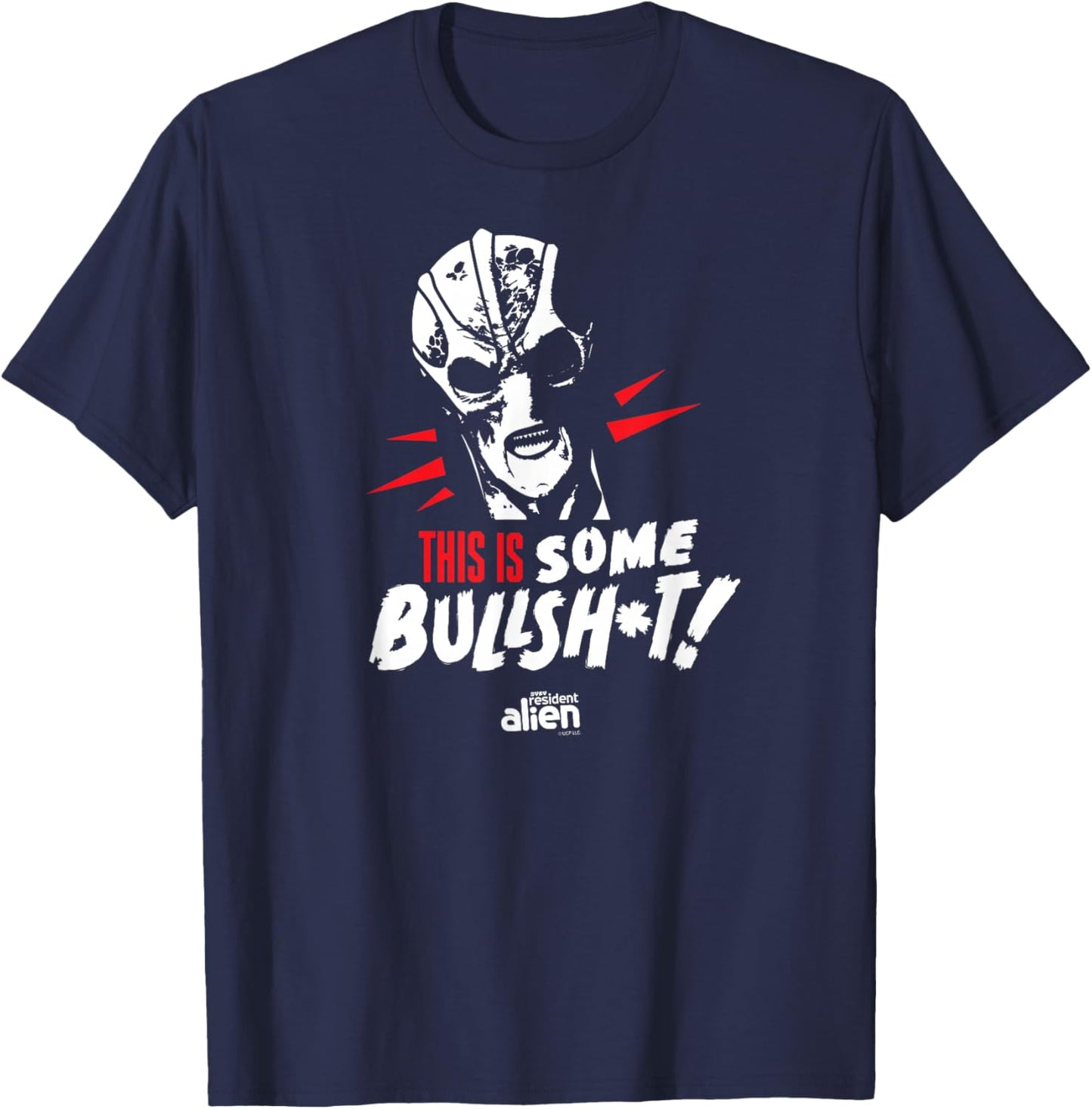 NBC Resident Alien This Is Some Bullshit - Offizielles Lizenzprodukt T-Shirt - T-Shirt | Navy