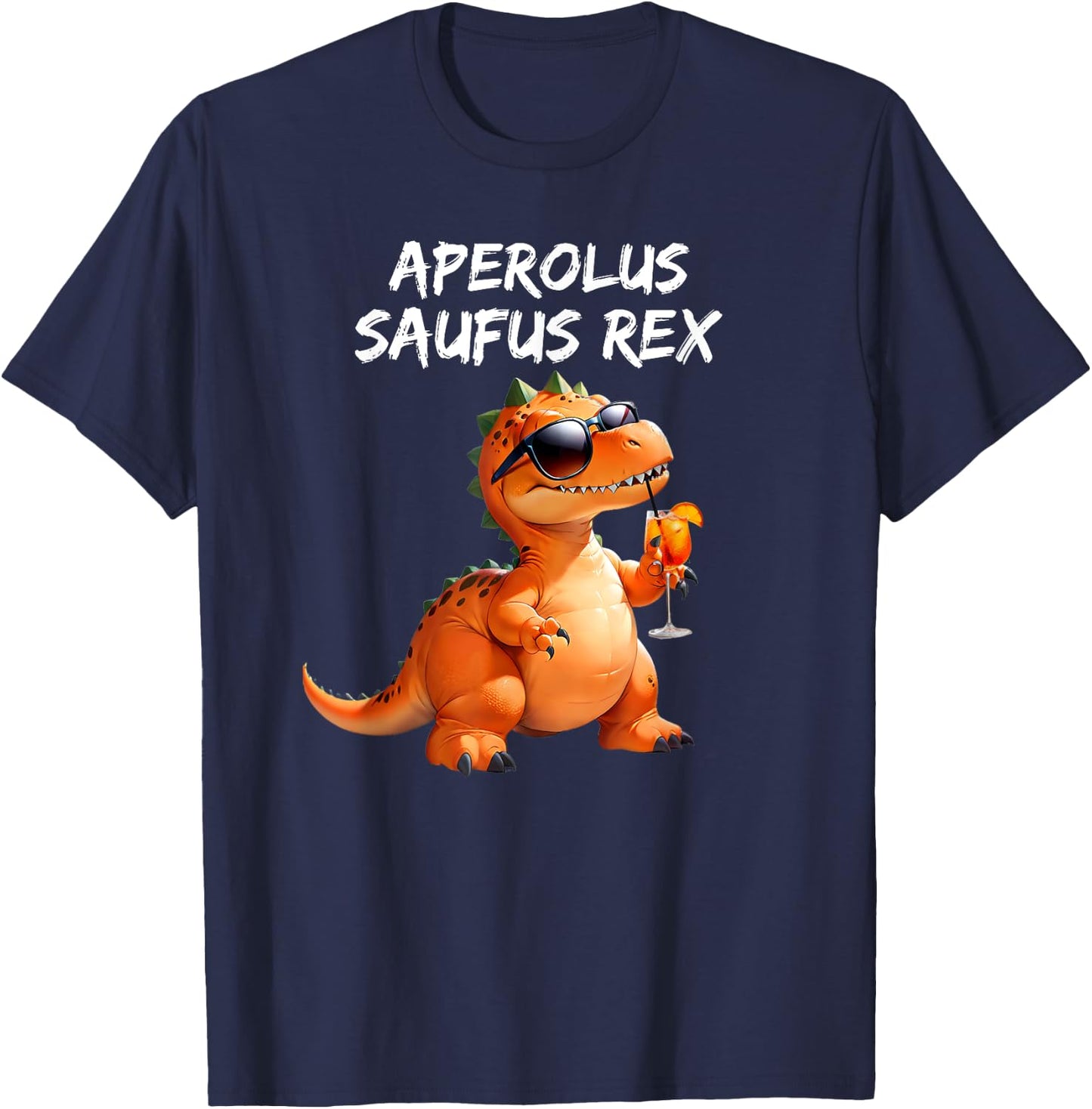 Aperolus Saufus Rex official Club Mitglied Party Dino saufen T-Shirt - T-Shirt | Navy